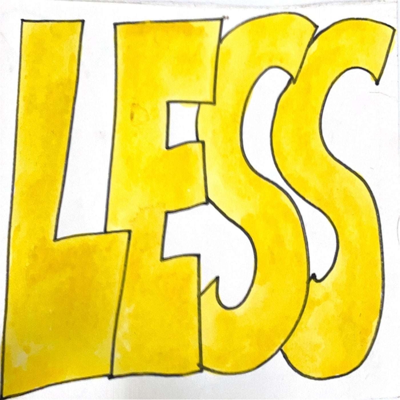 Less