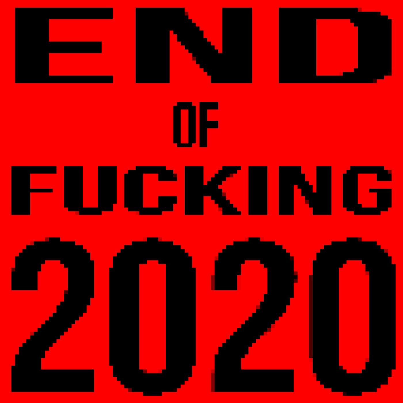 End of Fucking 2020, Vol. 2