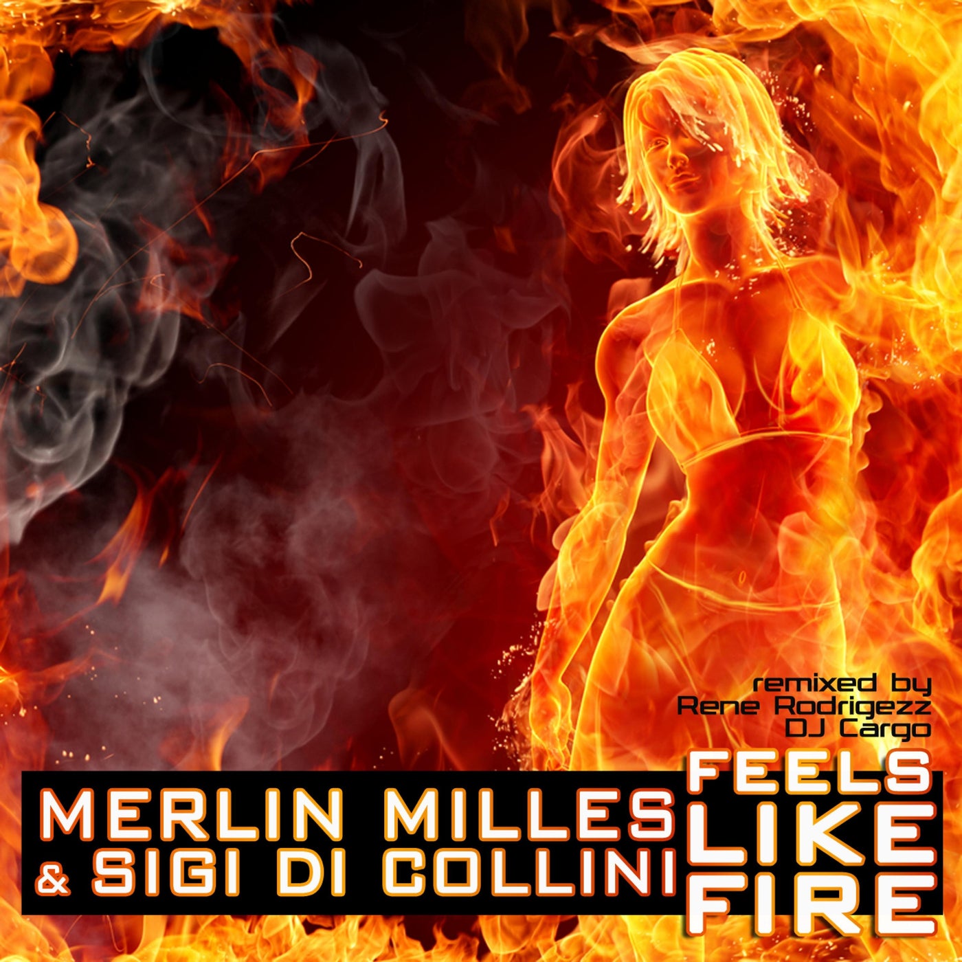 Feels Like Fire