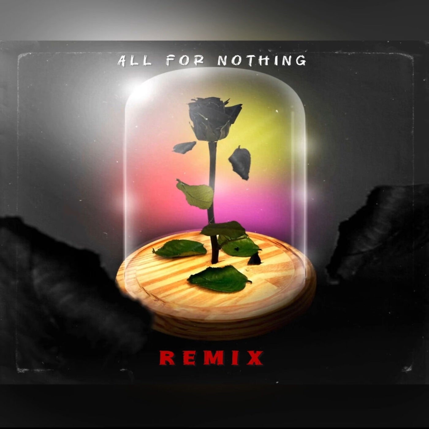 All For Nothing - Remix