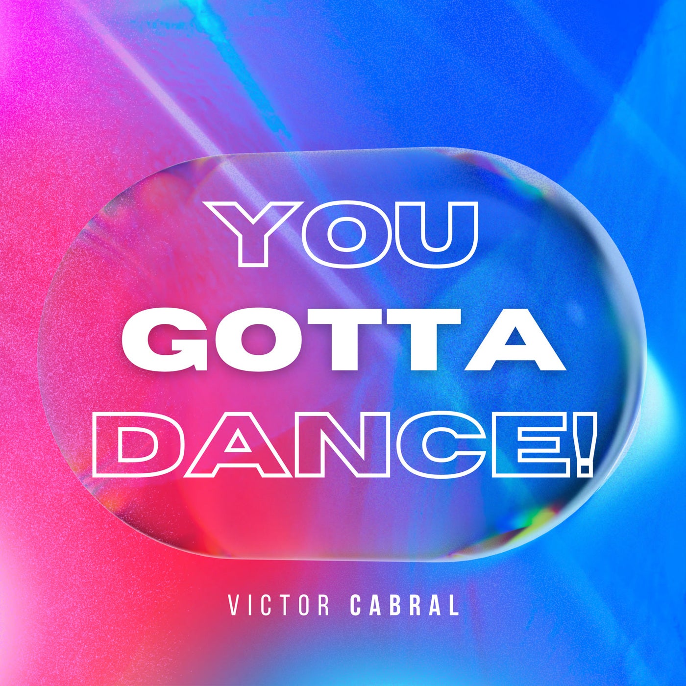 You Gotta Dance! (Extended Mix)