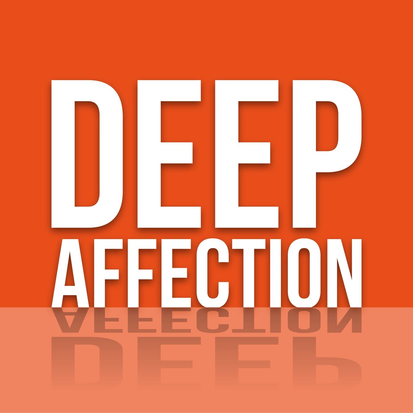 Deep Affection