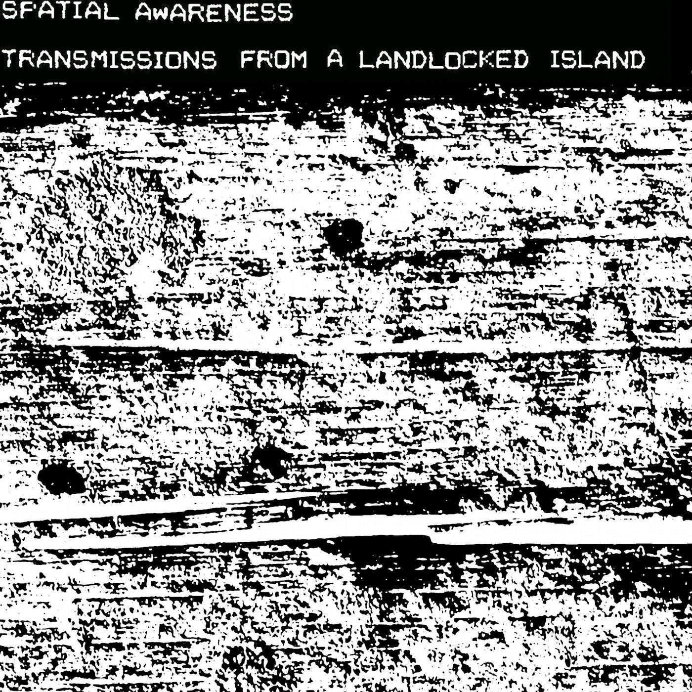 Transmissions from a Landlocked Island