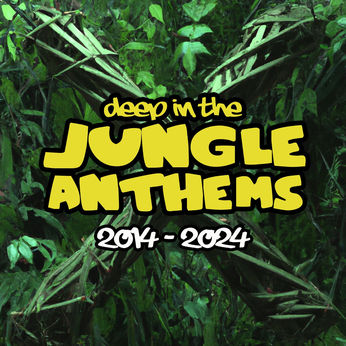 Deep In The Jungle Anthems X (2014 - 2024)