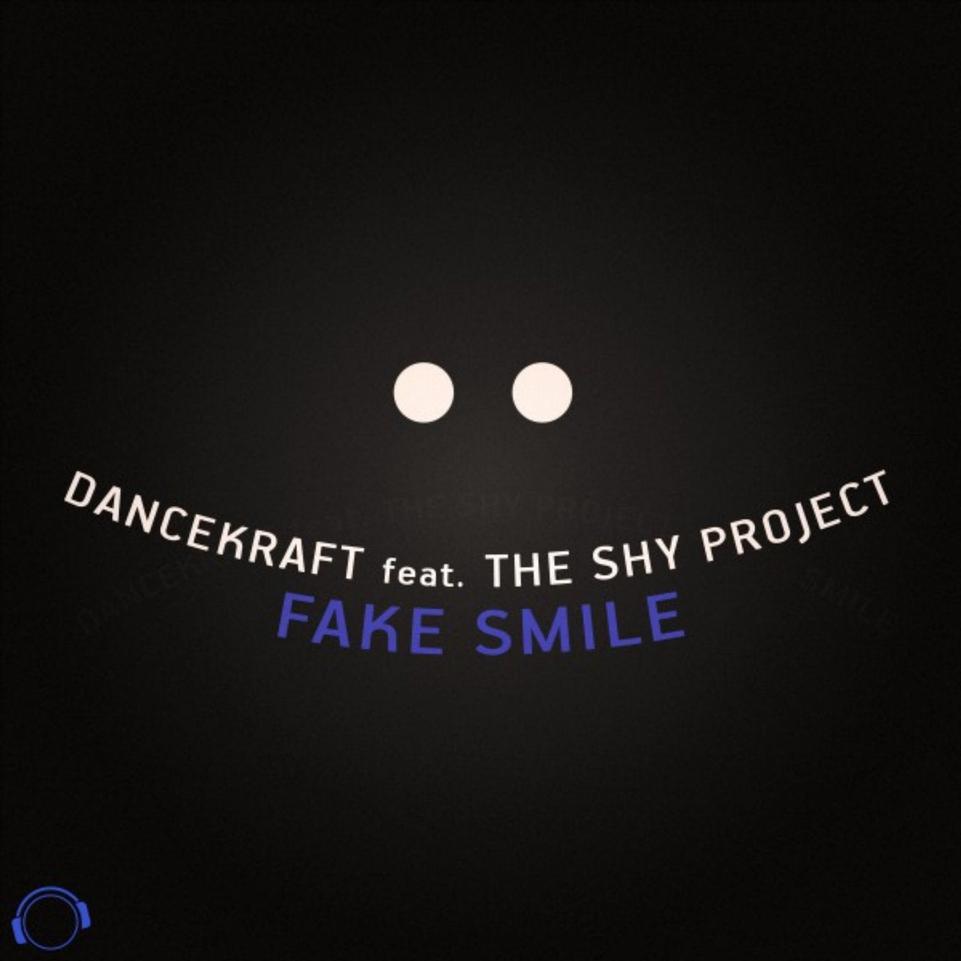 Fake Smile