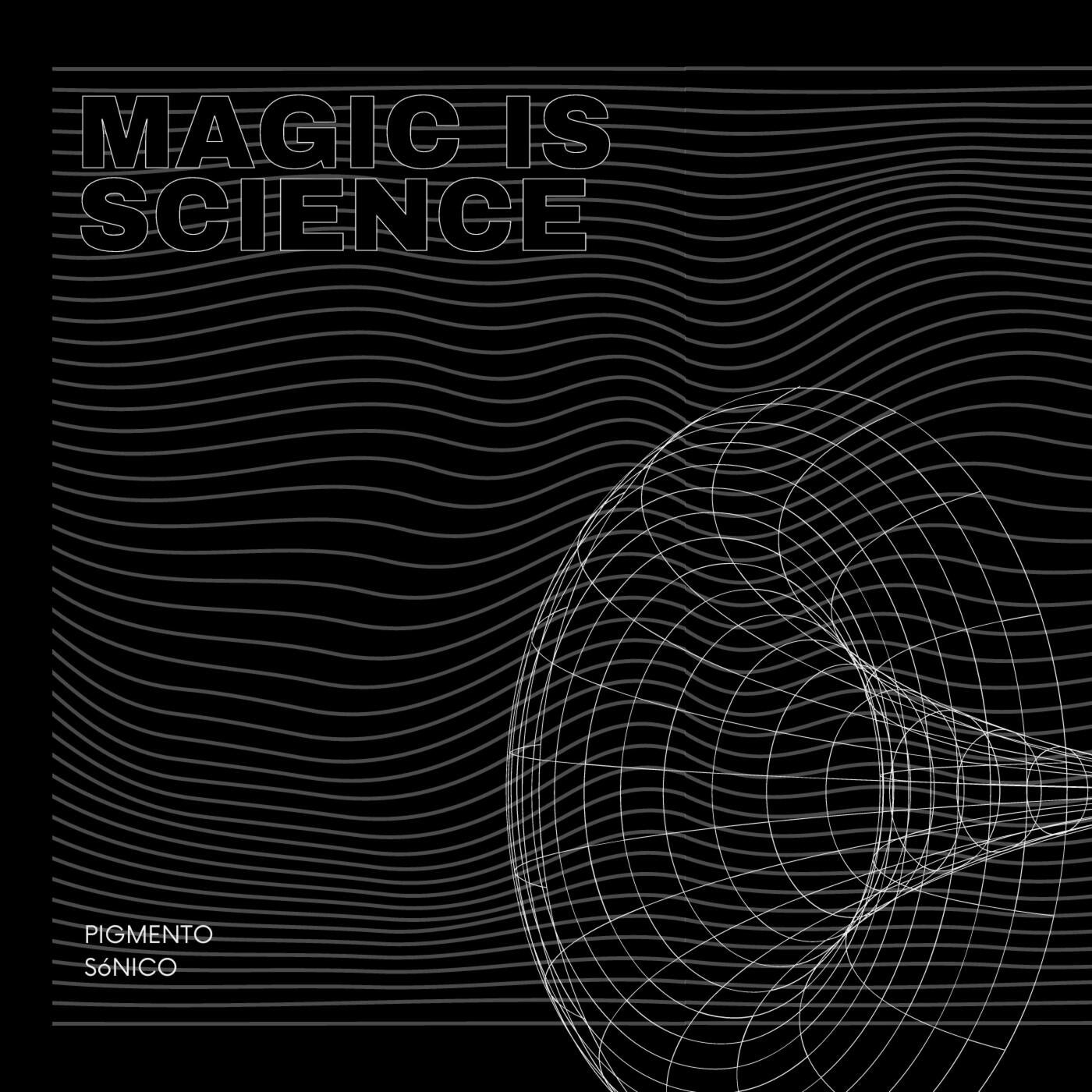 Magic is science