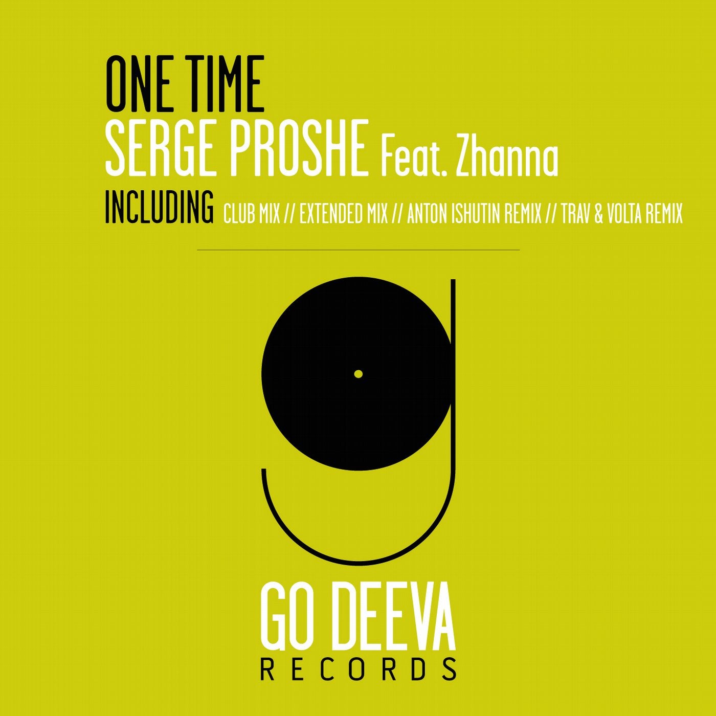 One time text. Serge proshe. Go Deeva records logo. Leo Janeiro - Mix- Push & Pull.