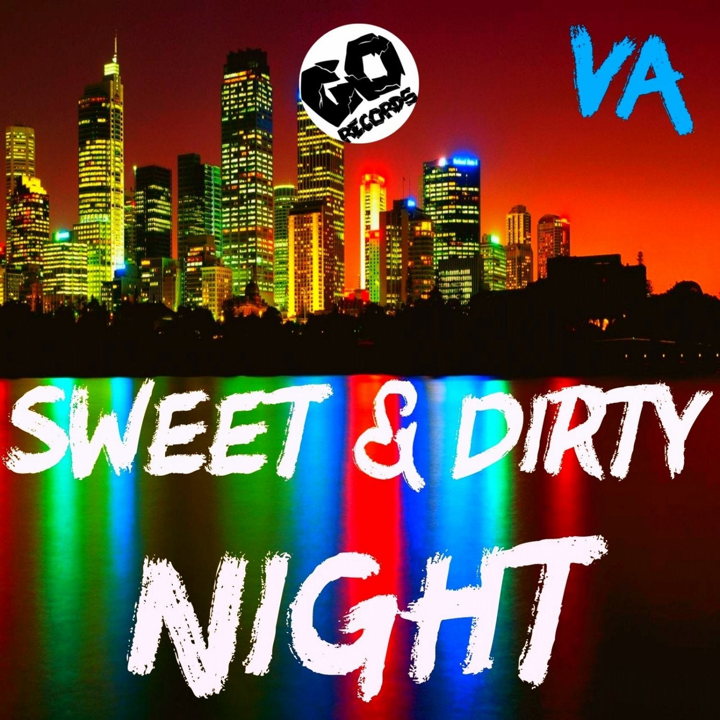 Sweet & Dirty Night