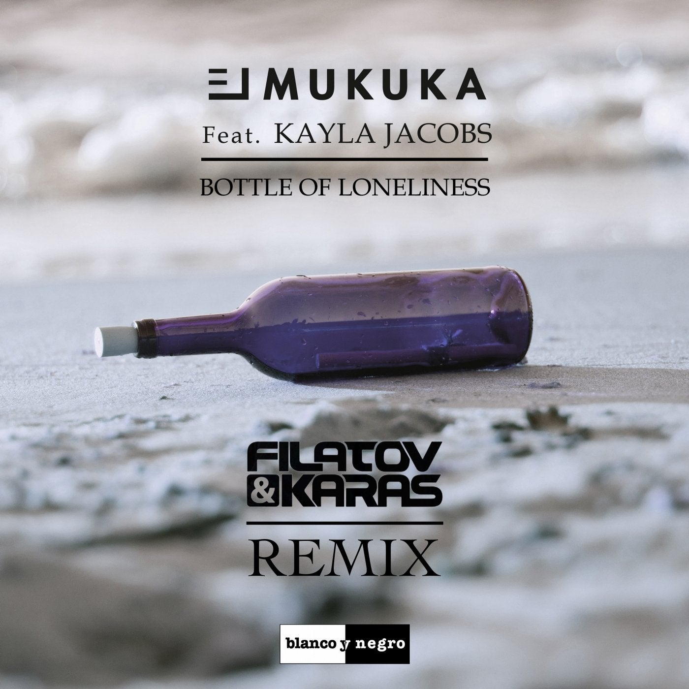 Bottle of Loneliness (Filatov & Karas Remix) (feat. Kayla Jacobs)