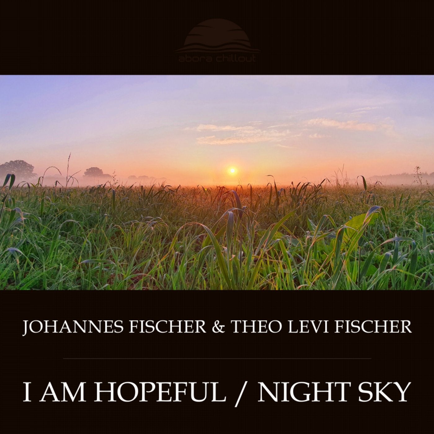 I Am Hopeful / Night Sky