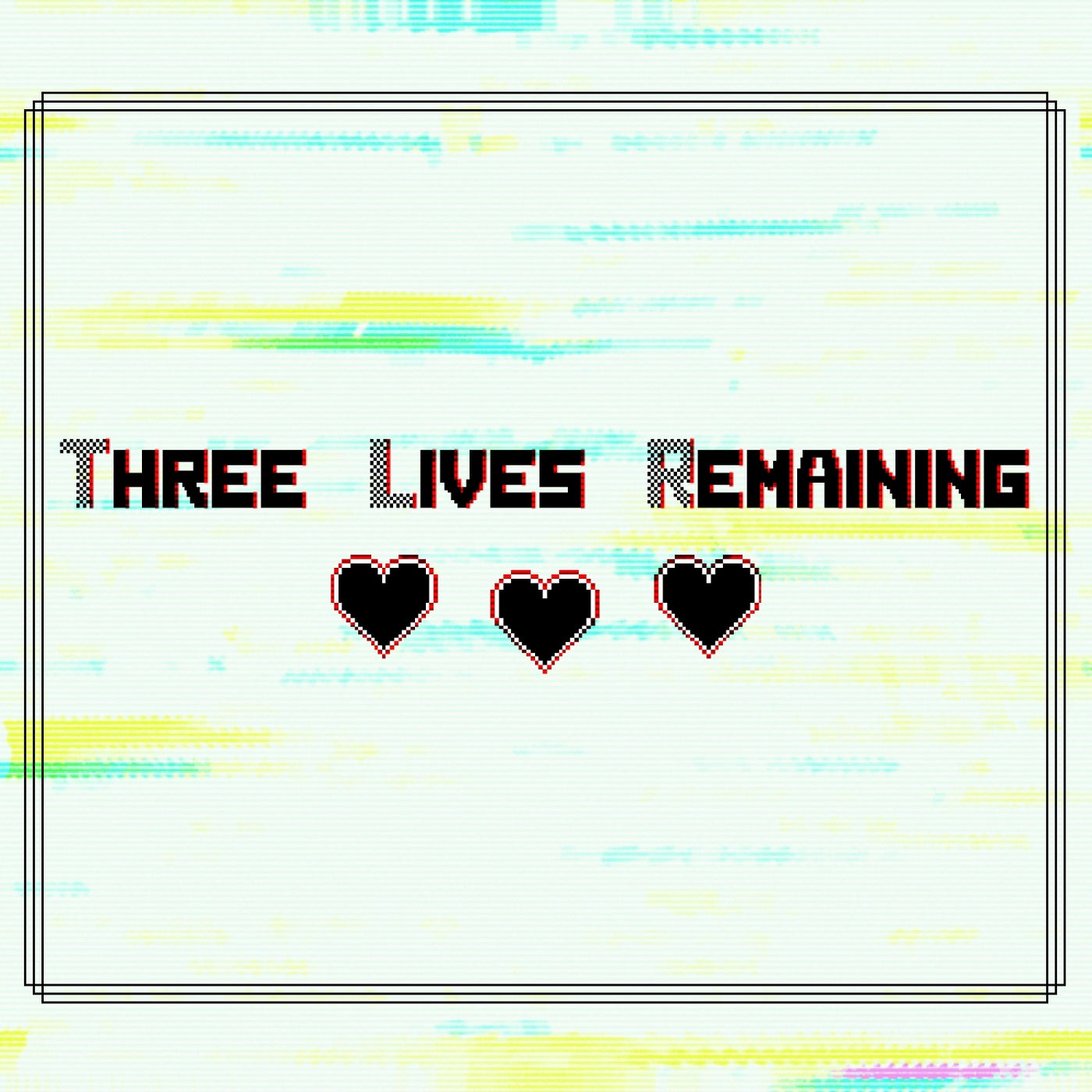 Three Lives Remaining