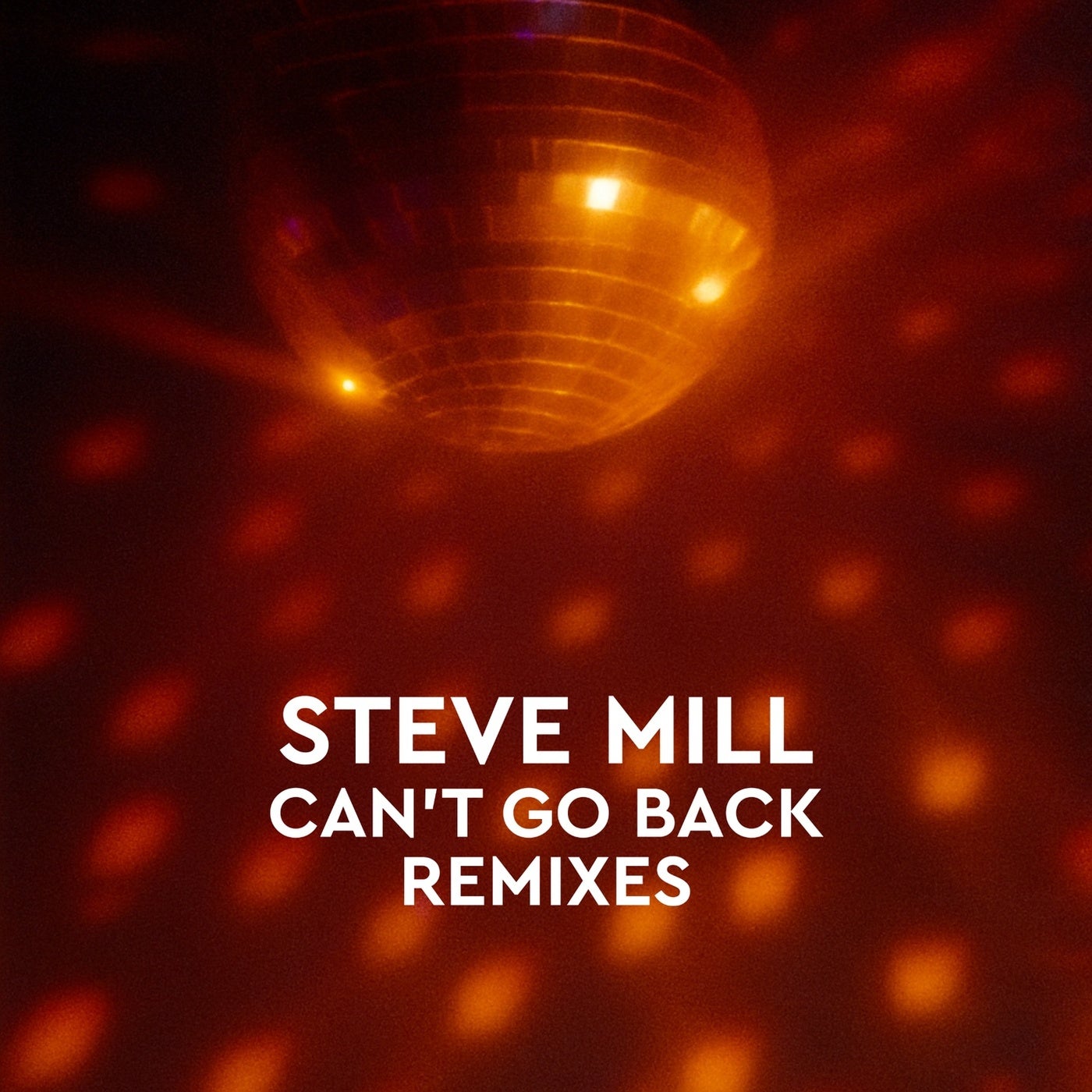 Can't Go Back (Remixes)