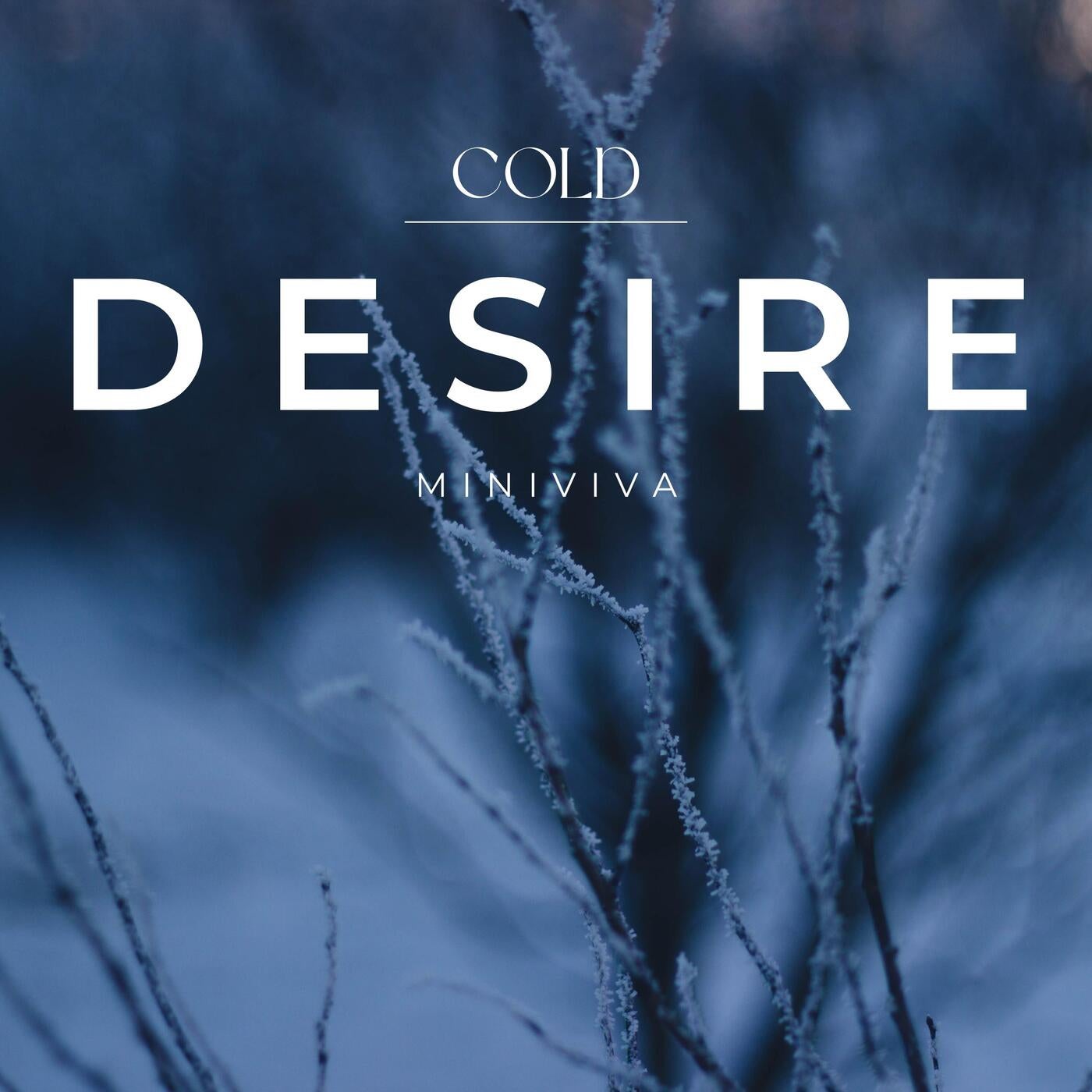 Cold Desire