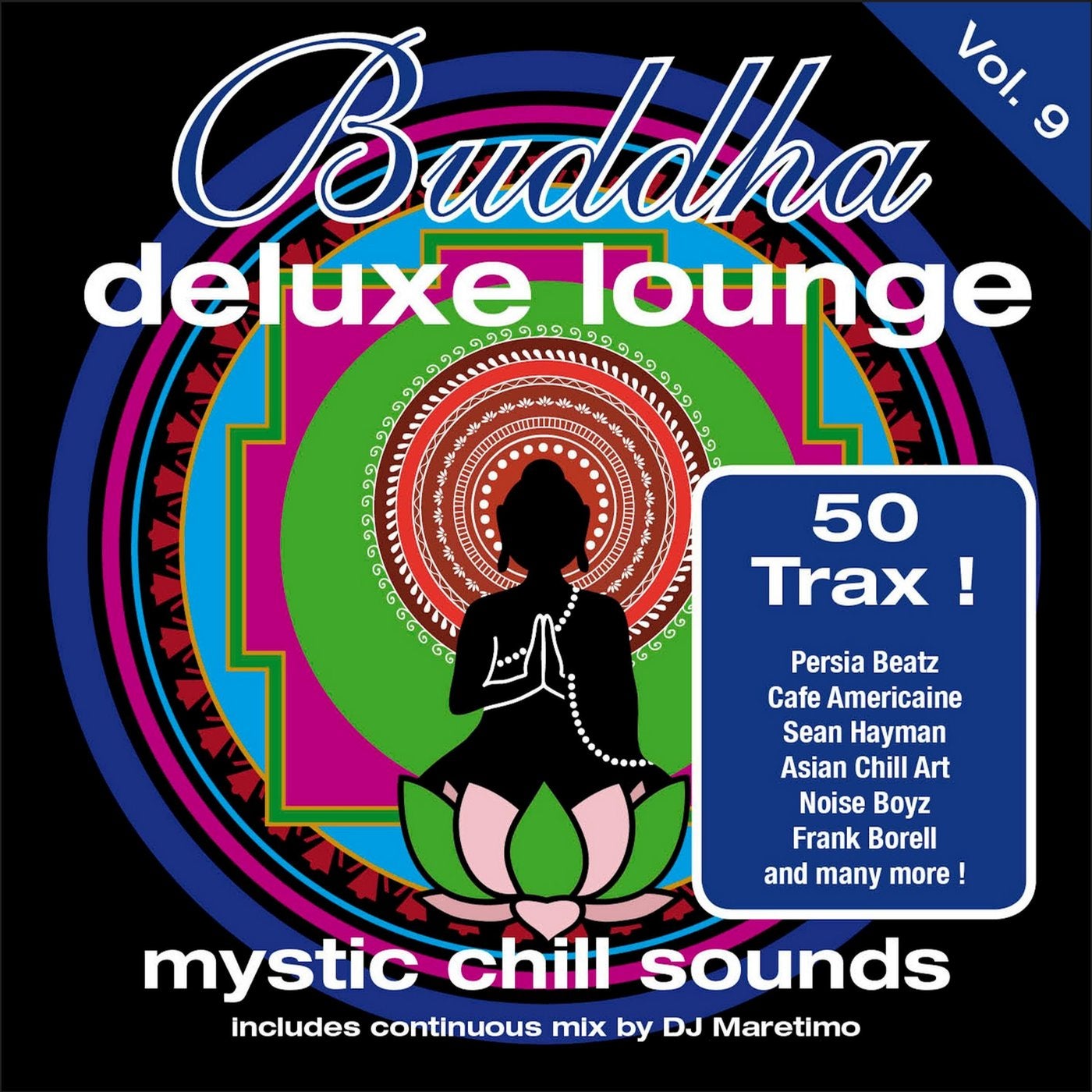 Buddha Deluxe Lounge, Vol. 9 - Mystic Chill Sounds