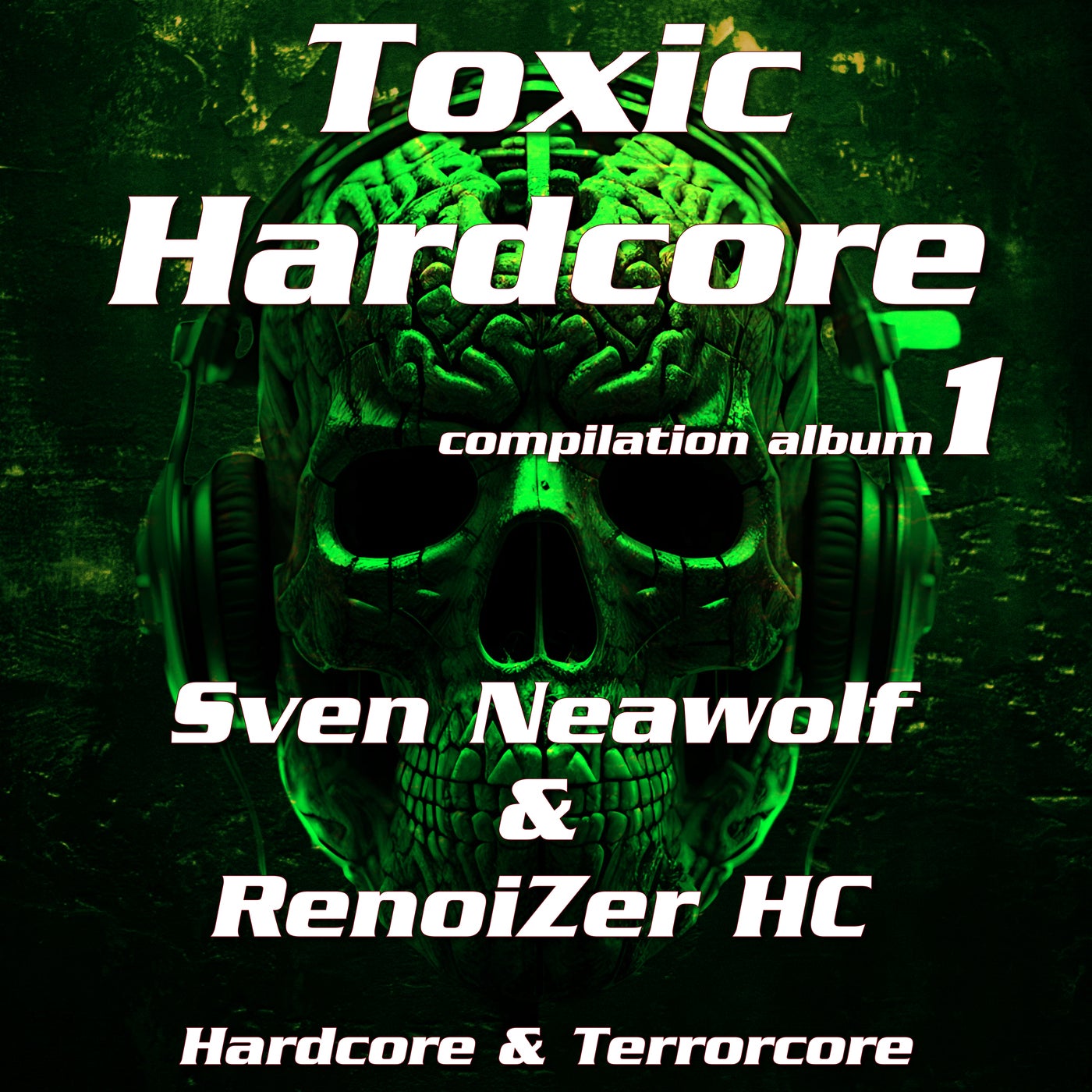 Toxic Hardcore - 1