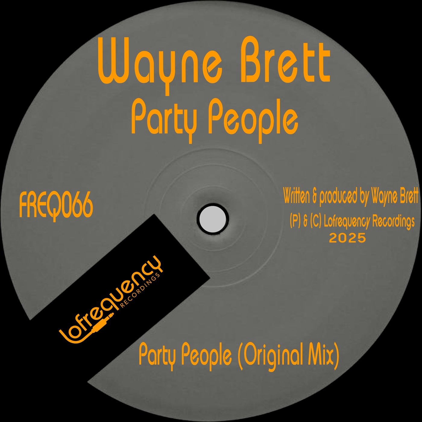 Wayne Brett – Party People [Lofrequency Recordings]