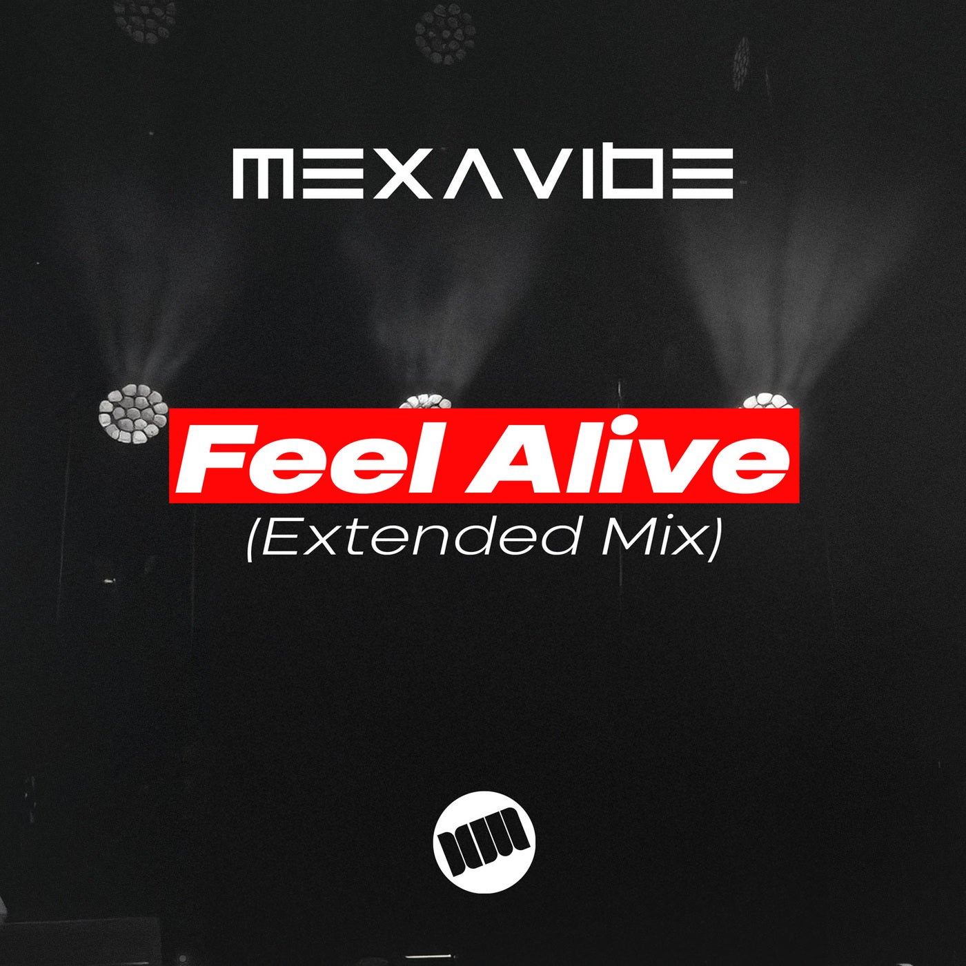 Feel Alive (Extended Mix)