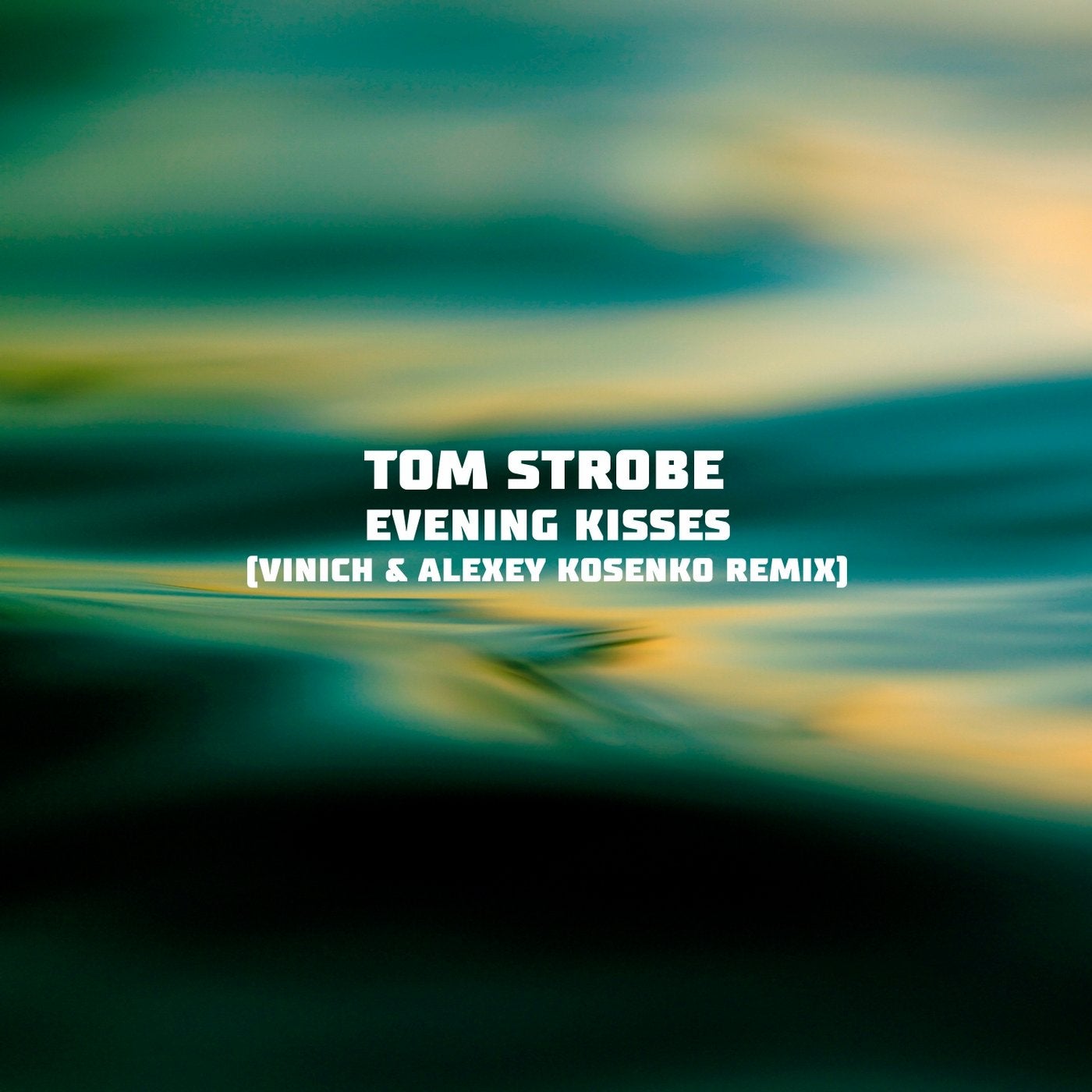 Evening Kisses (Vinich & Alexey Kosenko Remix)