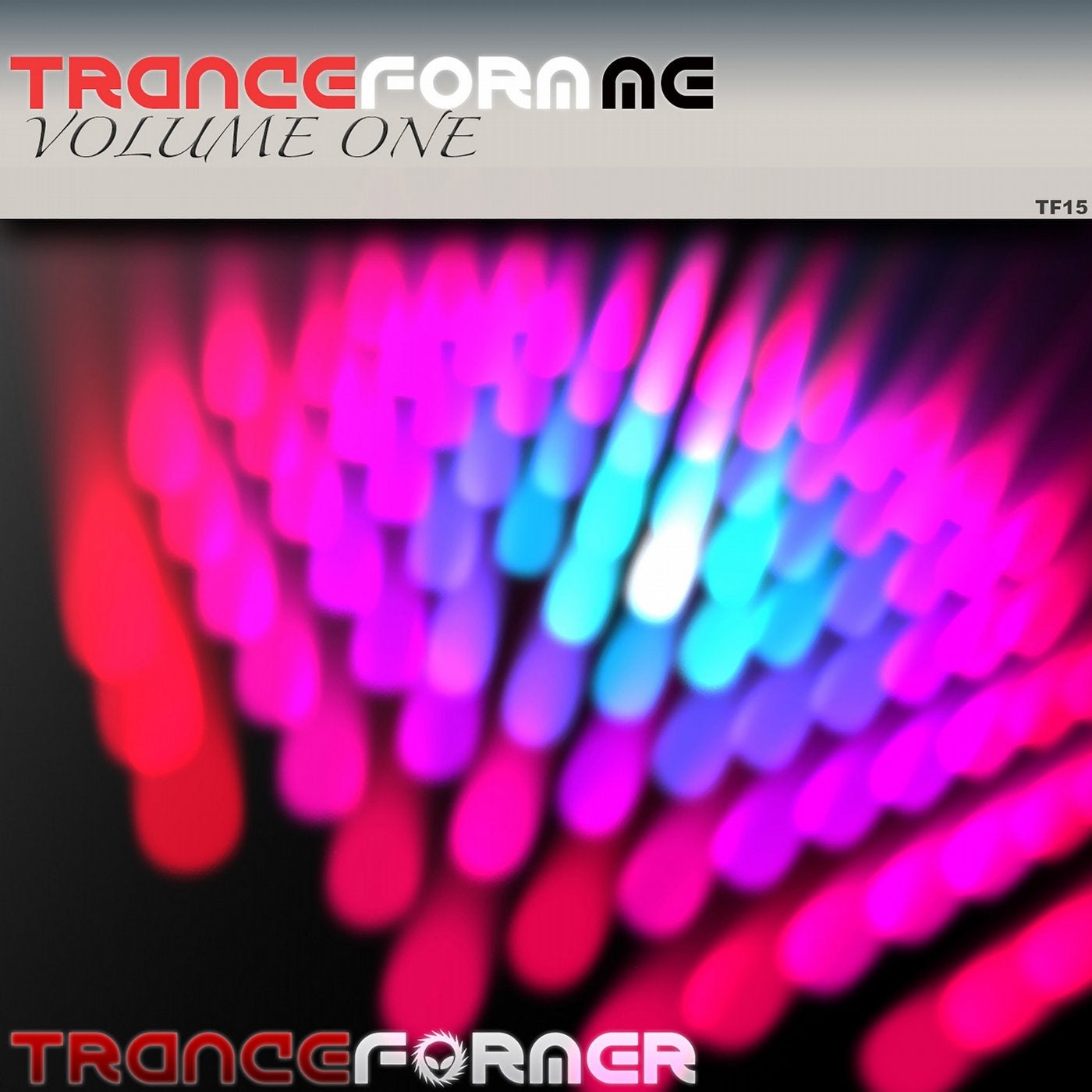 Trance Form Me (Volume One)