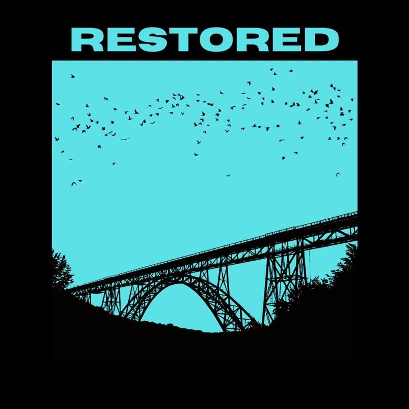 Restored