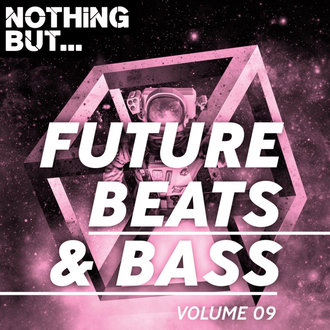 Nothing But... Future Beats & Bass, Vol. 09
