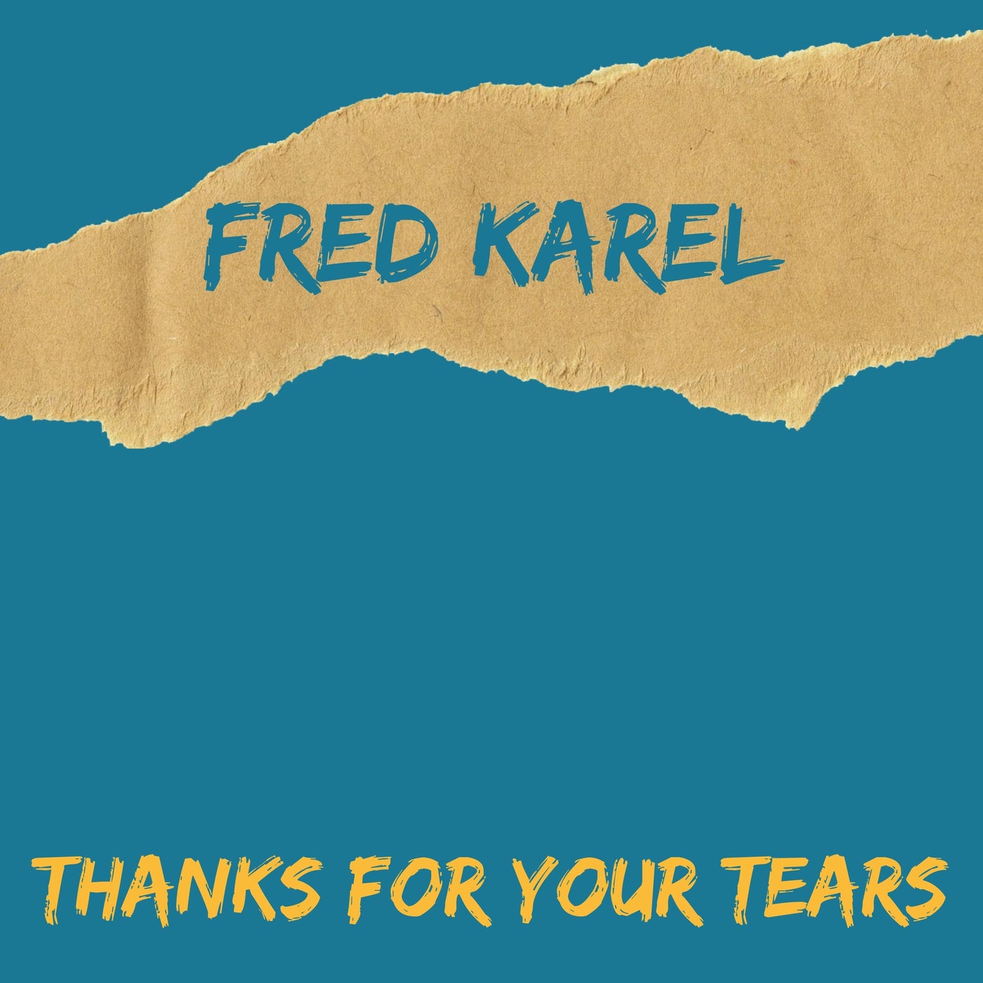 Thanks For Your Tears