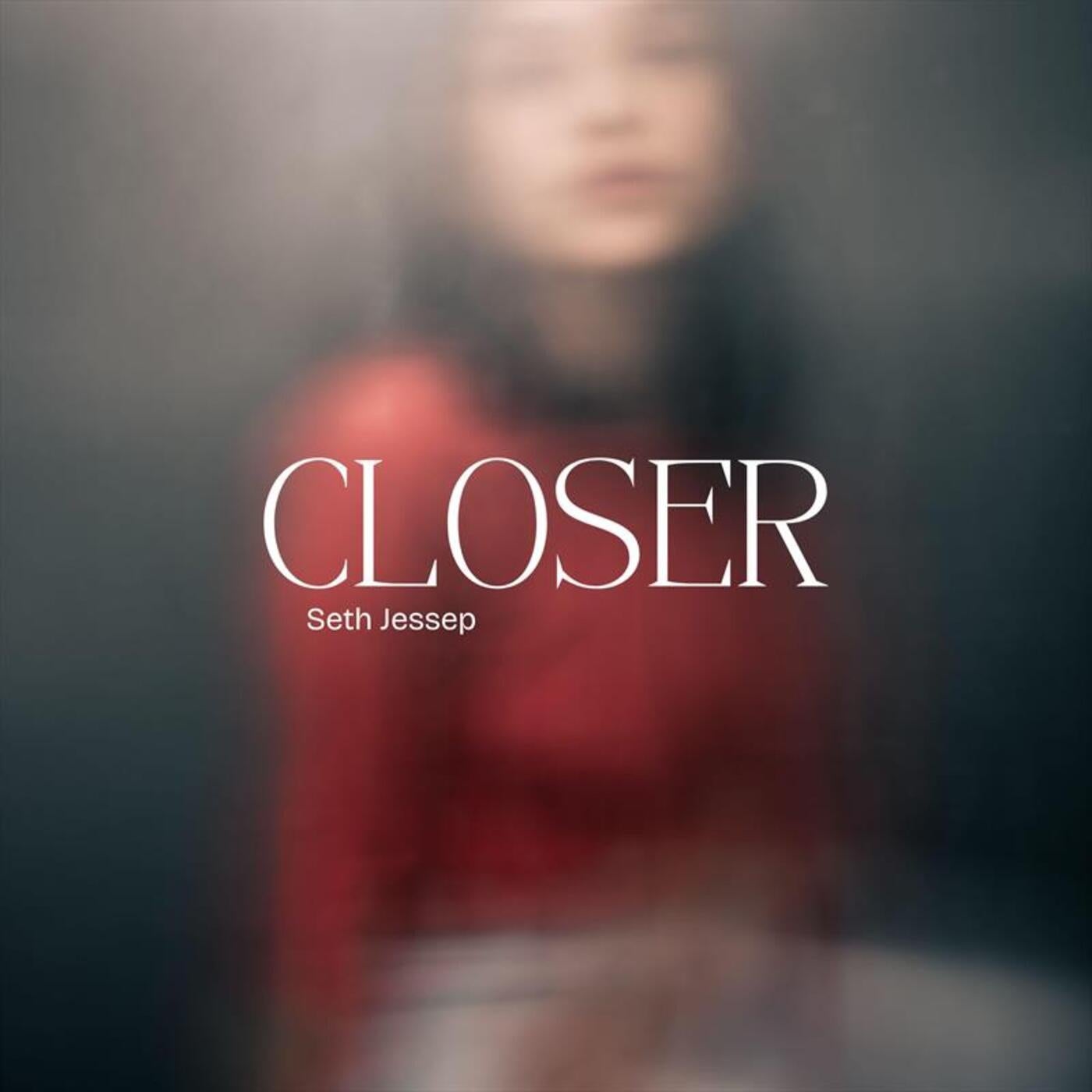 Closer