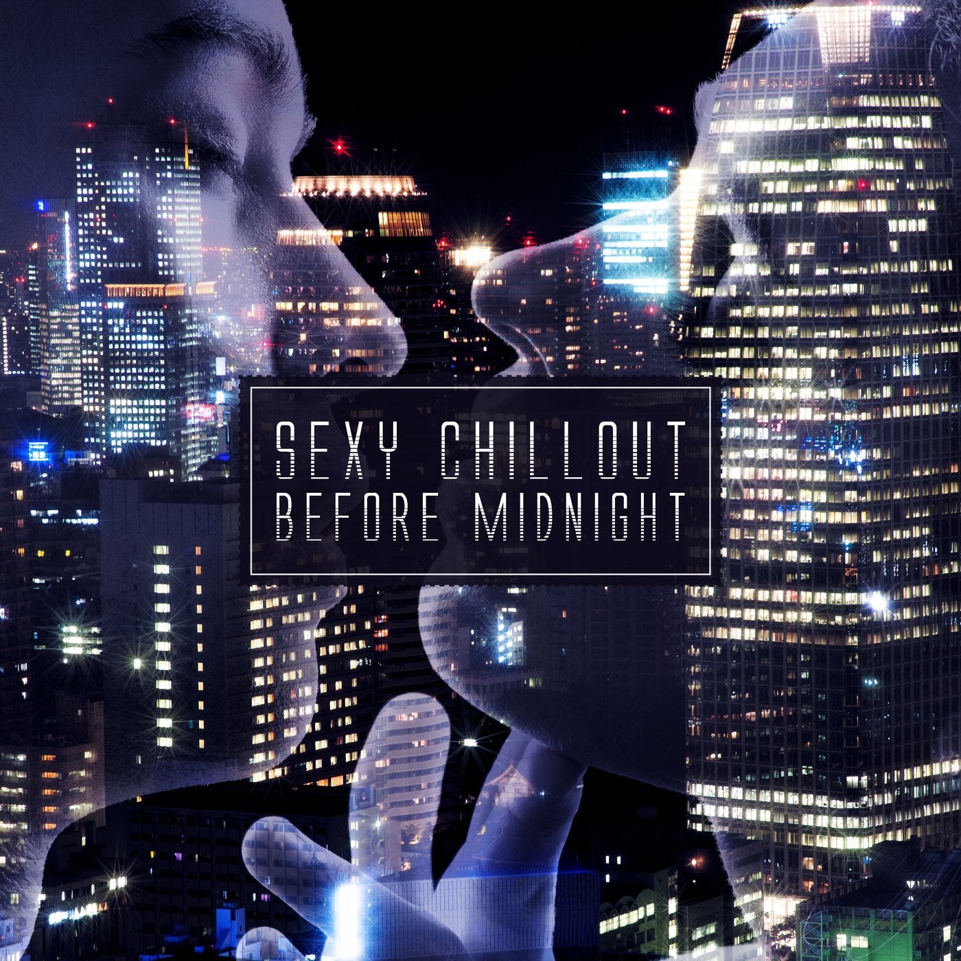 Sexy Chillout Before Midnight