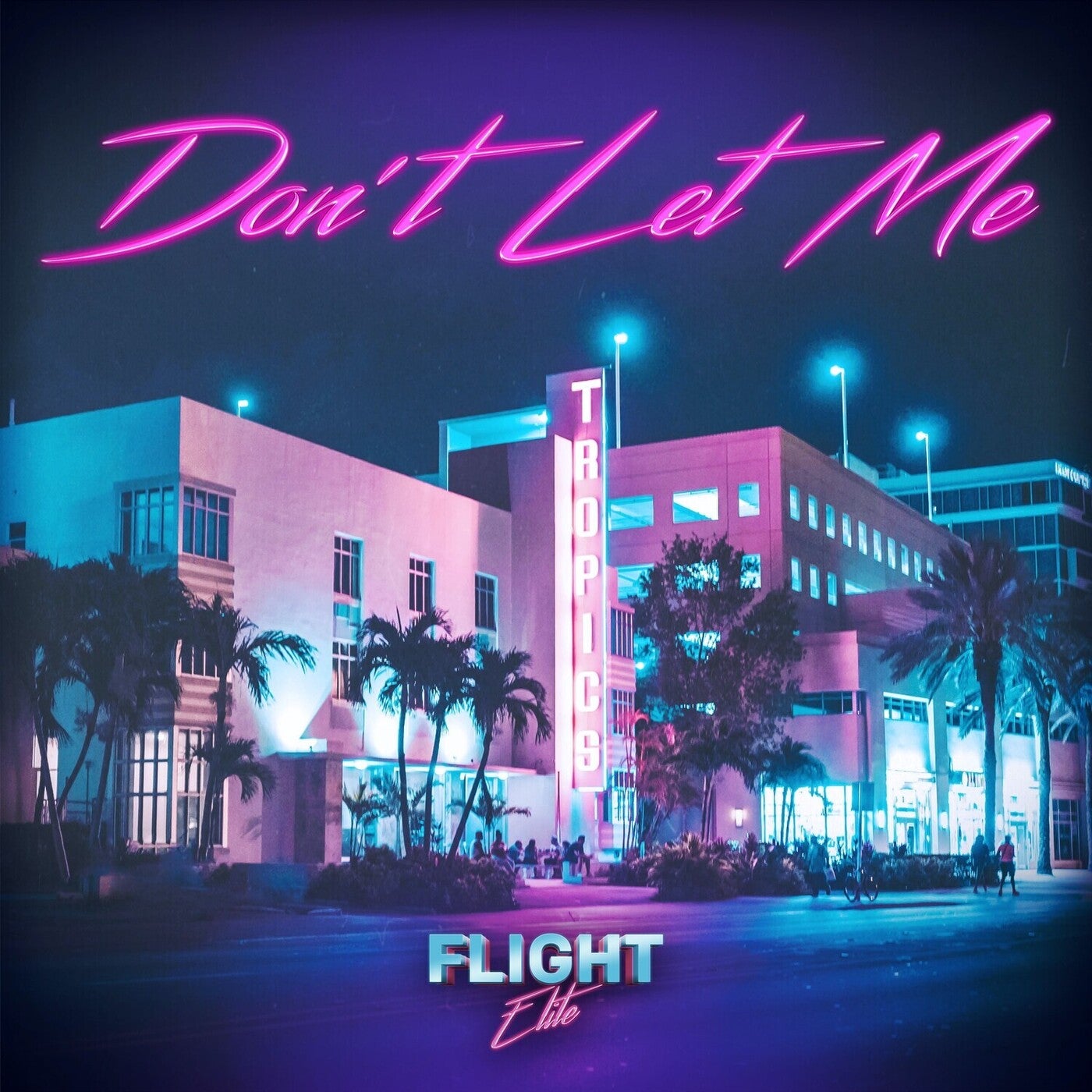 Don't Let Me