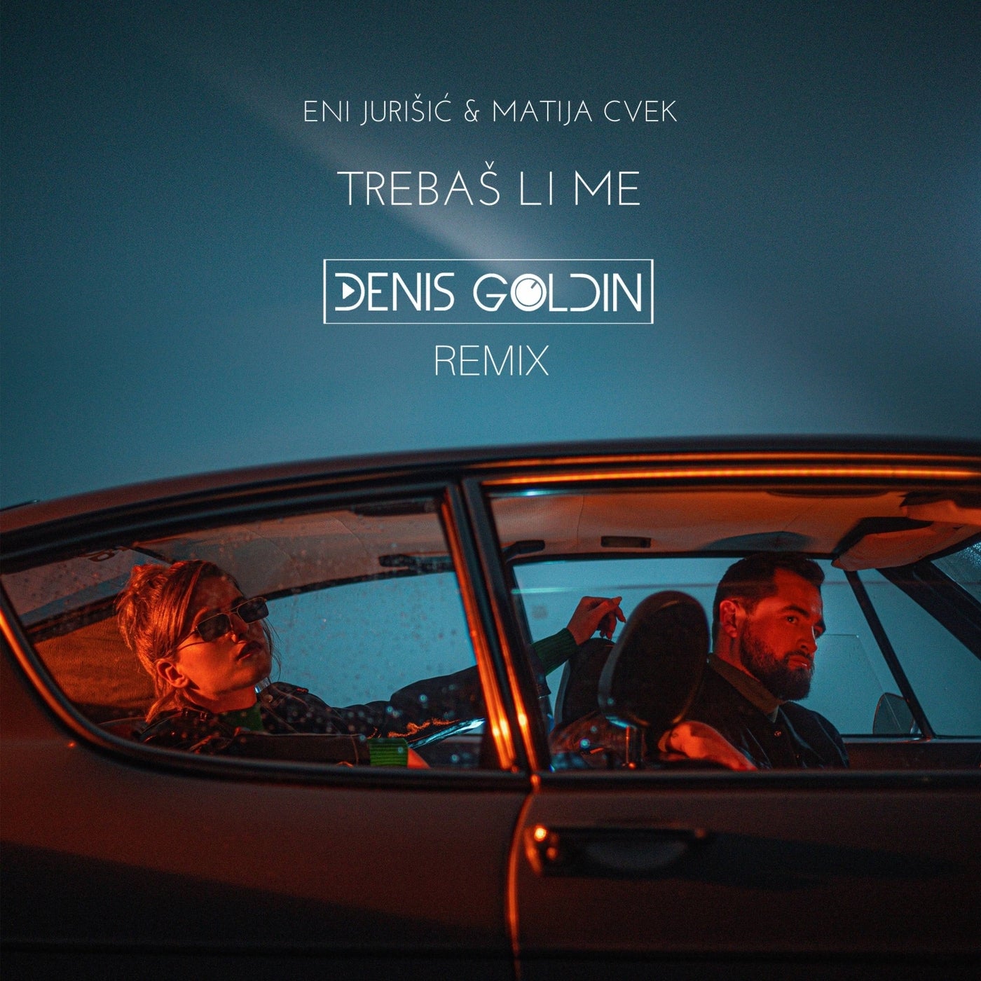 Trebas li me (Denis Goldin Remix)