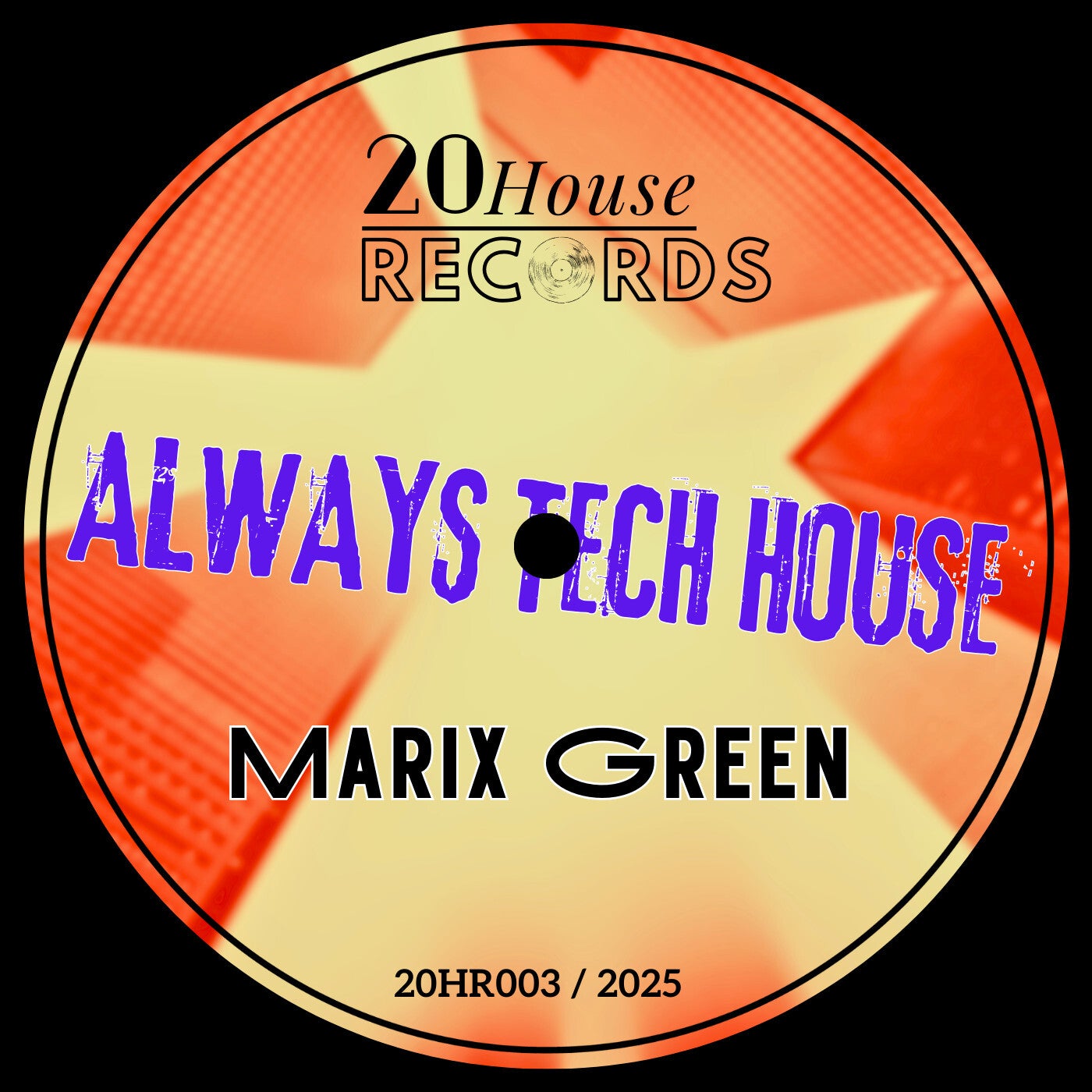 Always Tech House