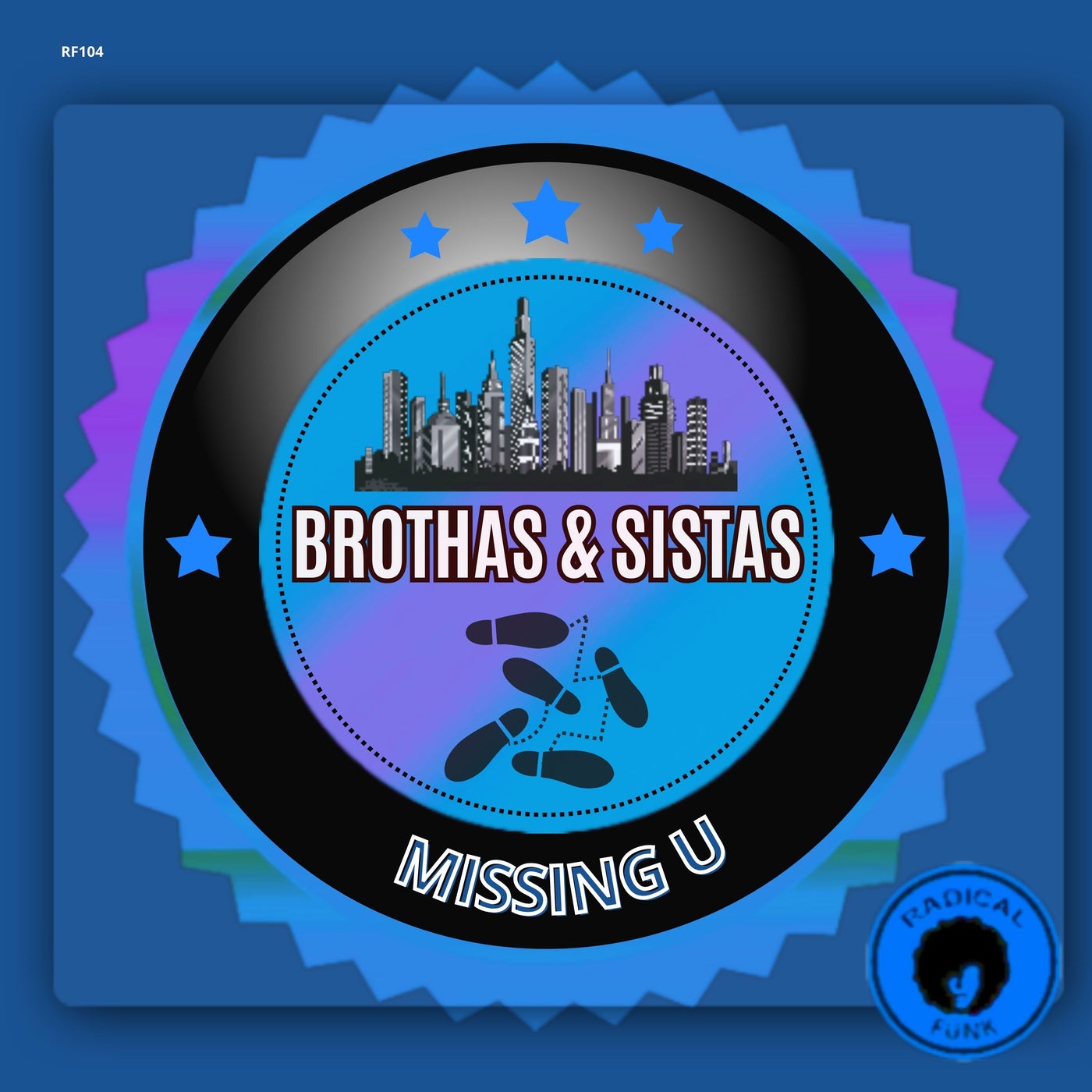 Brothas & Sistas –  Missing U [Radical Funk]