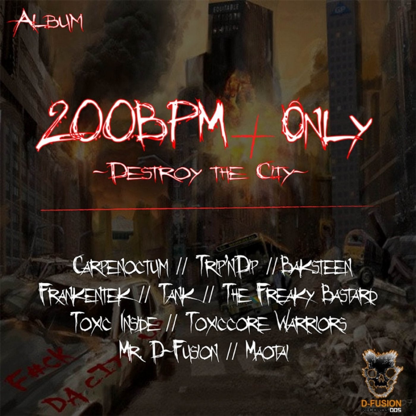 200BPM+ Only - Destroy The City