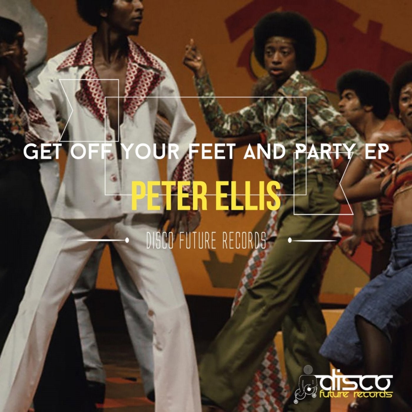 Get Off Your Feet & Party EP
