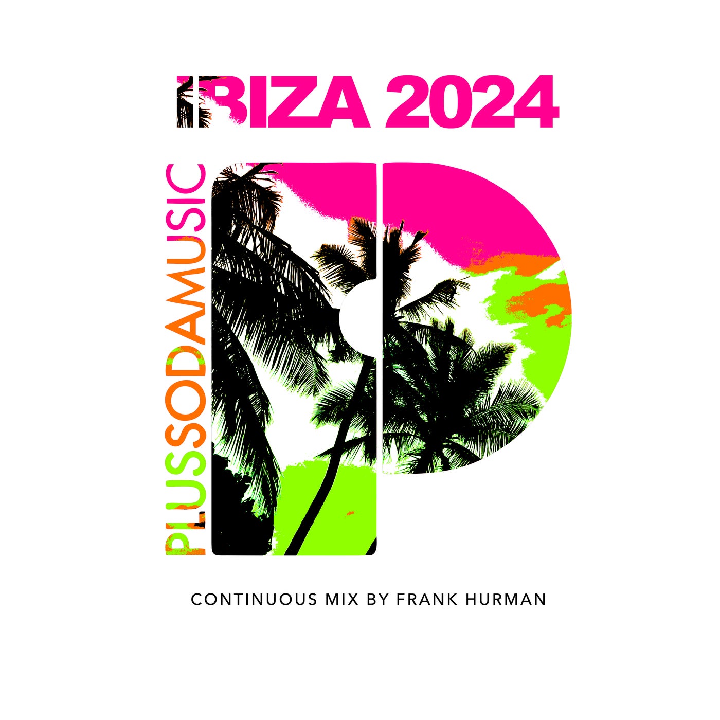 Various Artists –  Plus Soda Music Ibiza 2024 [Plus Soda Music]