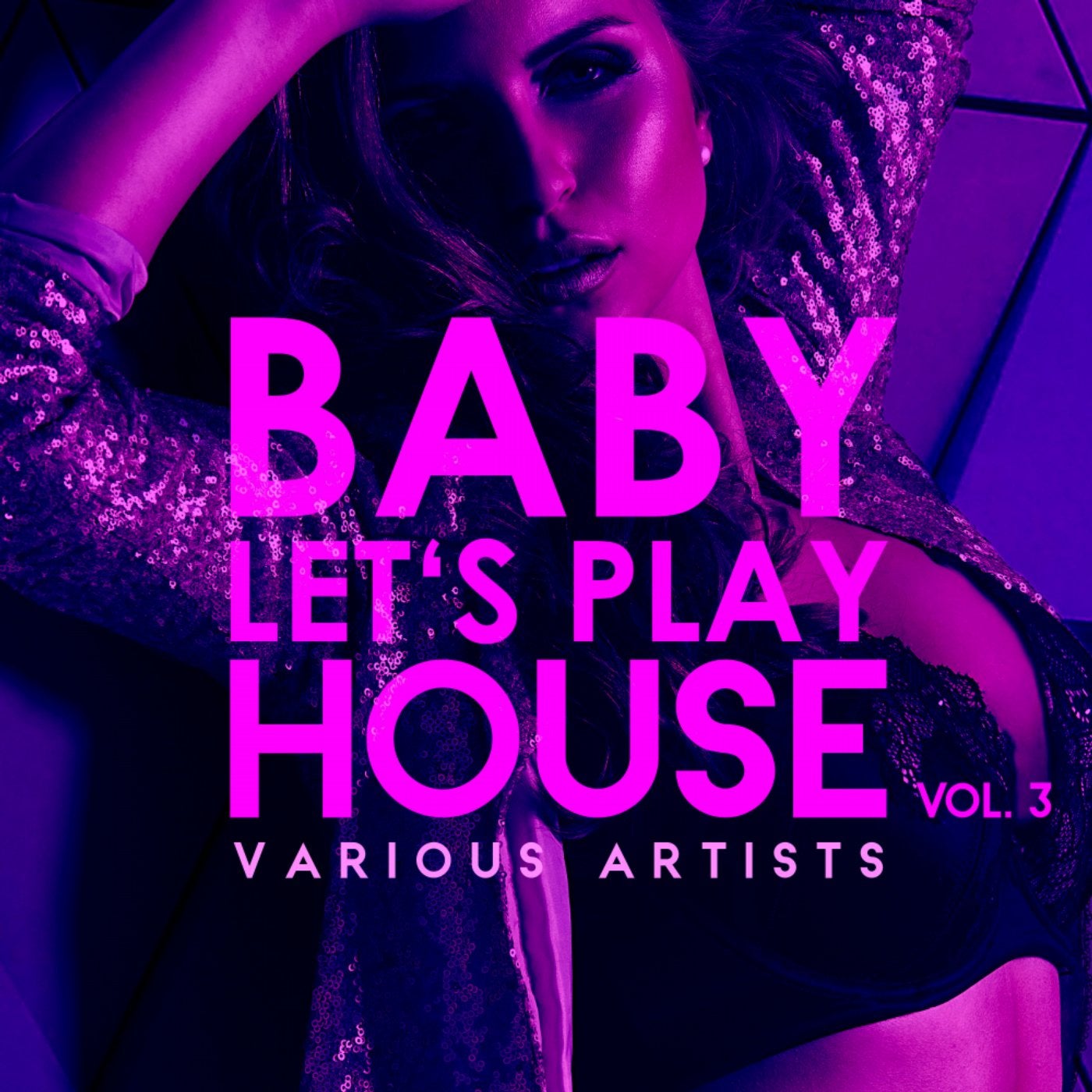 Baby, Let's Play House, Vol. 3