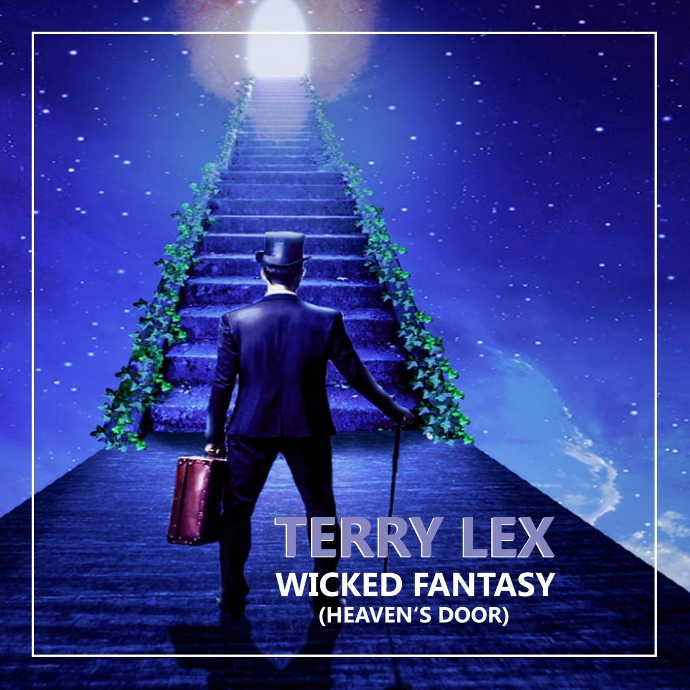 Wicked Fantasy (Heaven's Door) by Terry Lex on Beatport.