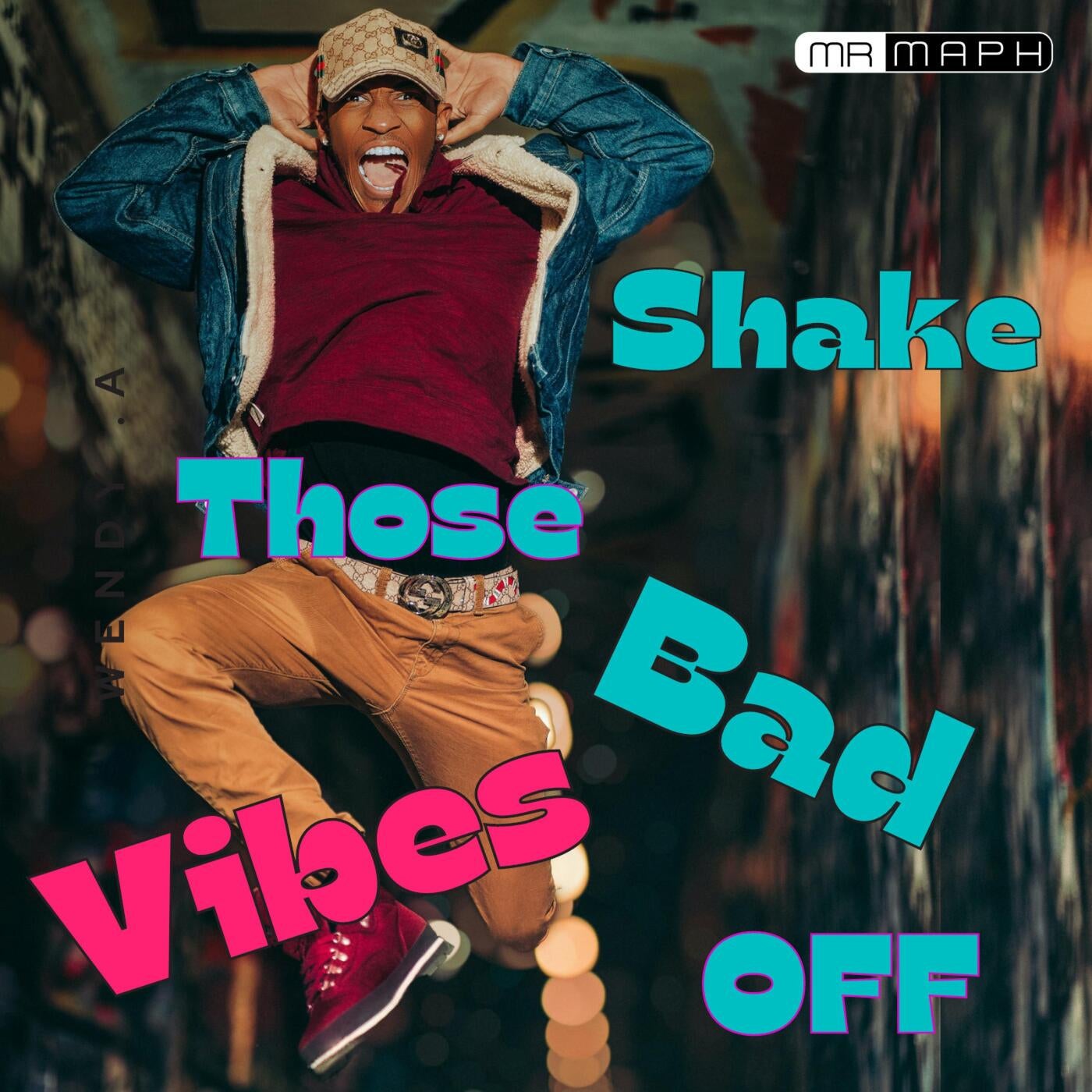 Shake Those Bad Vibes Off