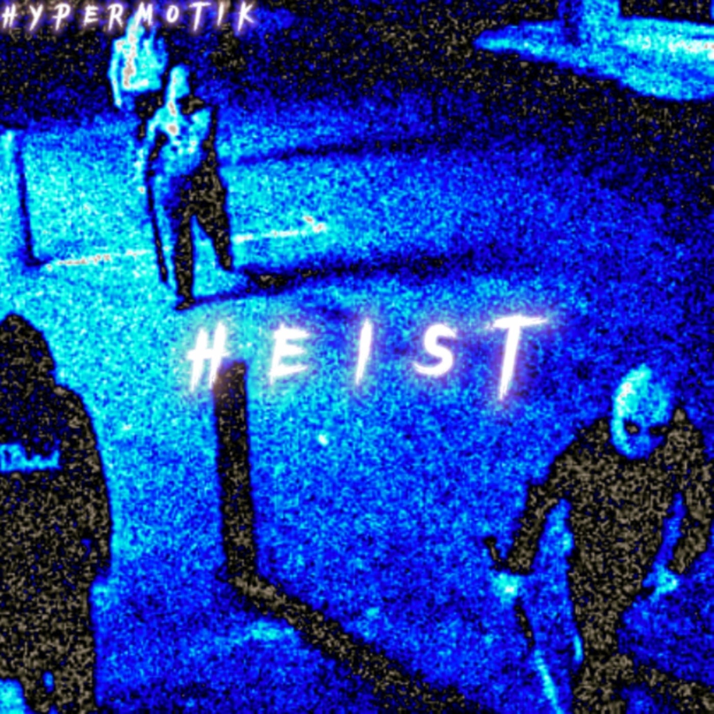 HEIST