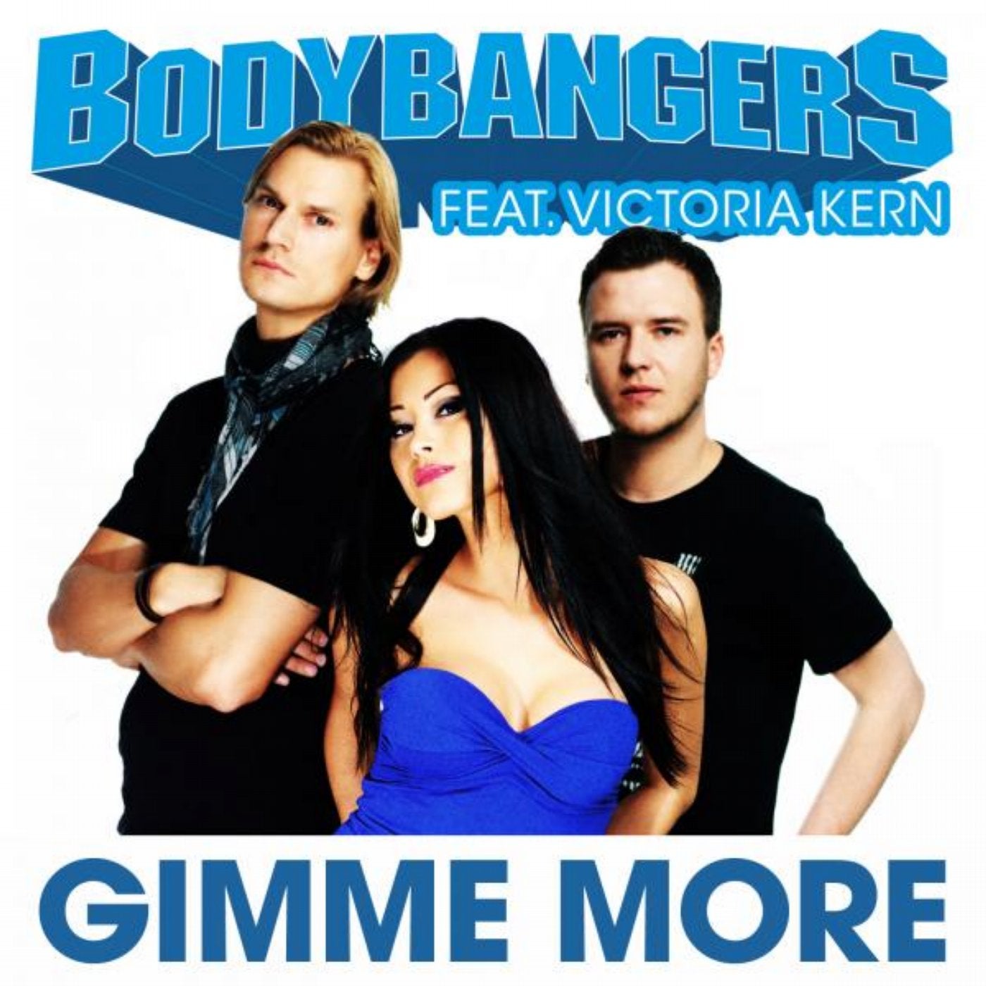 Many feat. Bodybangers группа. Victoria Kern Bodybangers. Bodybangers Gimme more. Victoria Kern Gimme more.