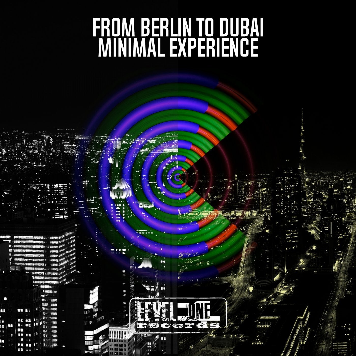 From Berlin To Dubai Minimal Experience
