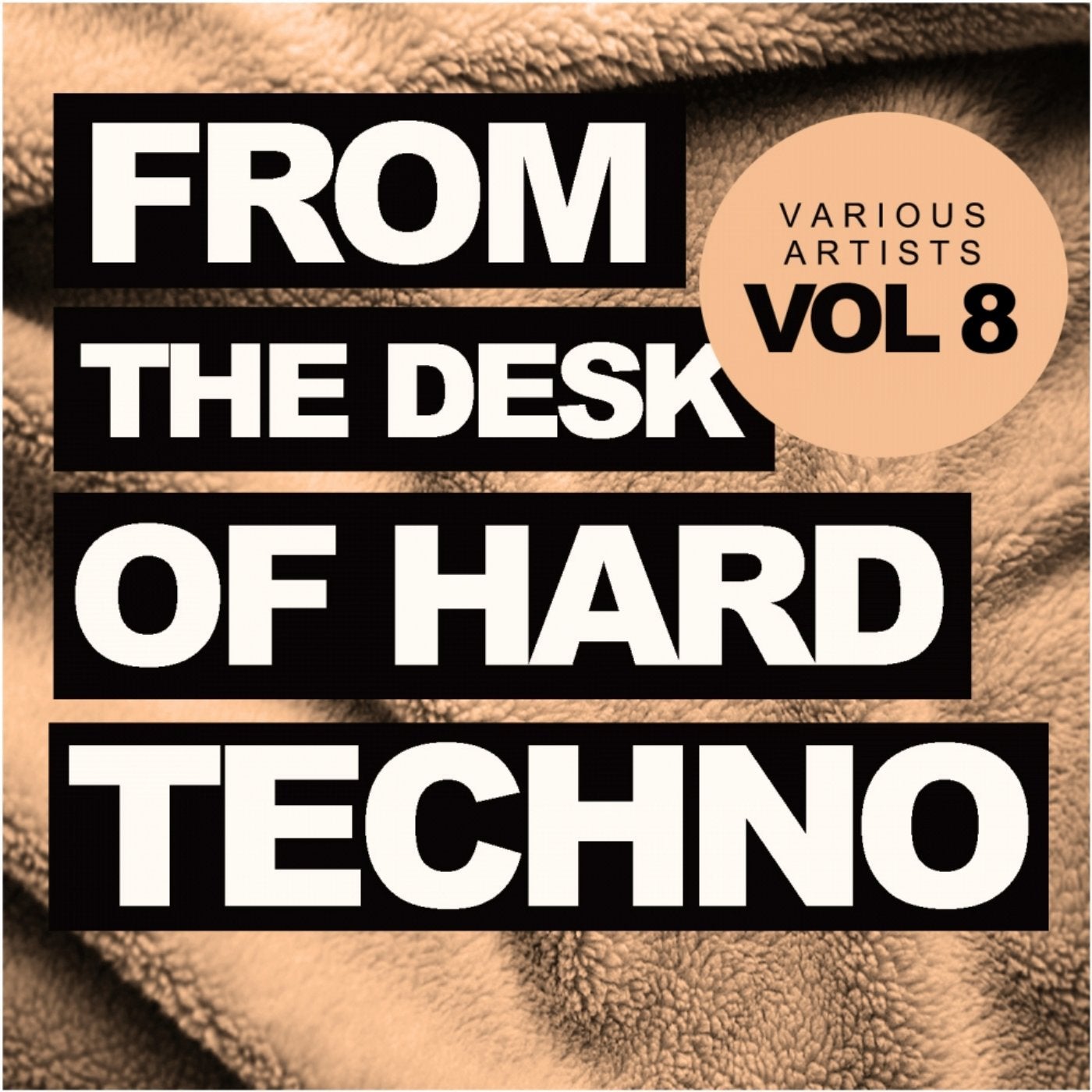 From The Desk Of Hard Techno, Vol.8