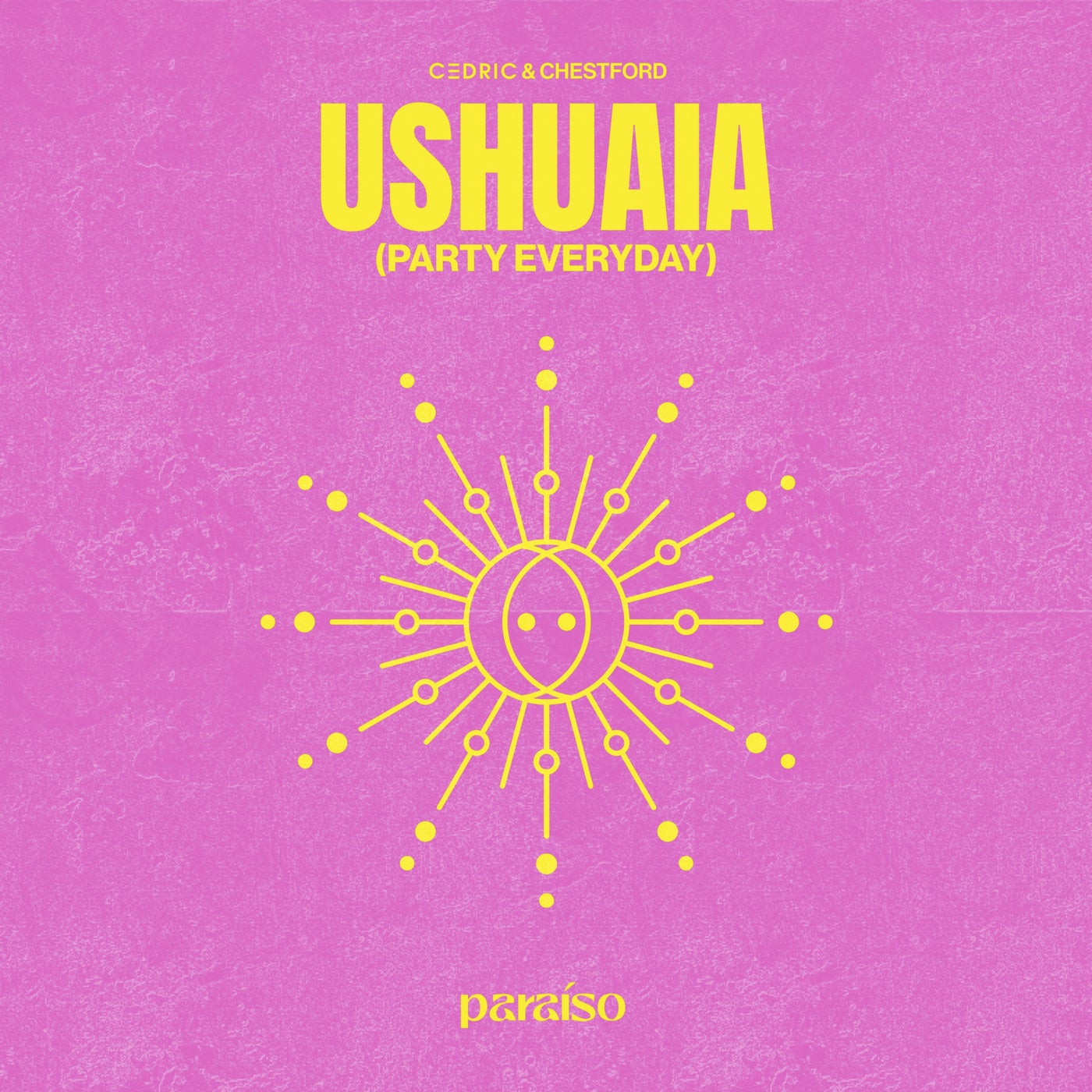 Ushuaia (Party Everyday) (Extended Mix)