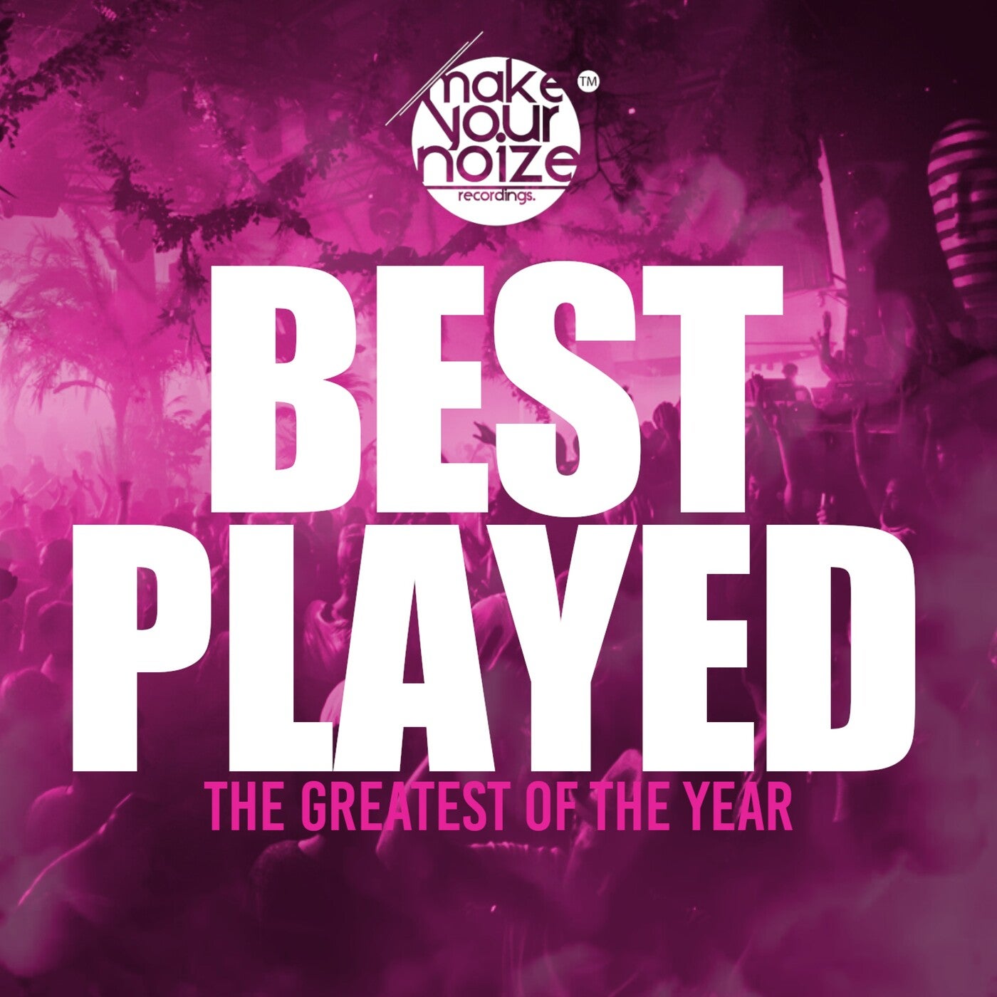 Best Played (The Most Played Songs of the Year)