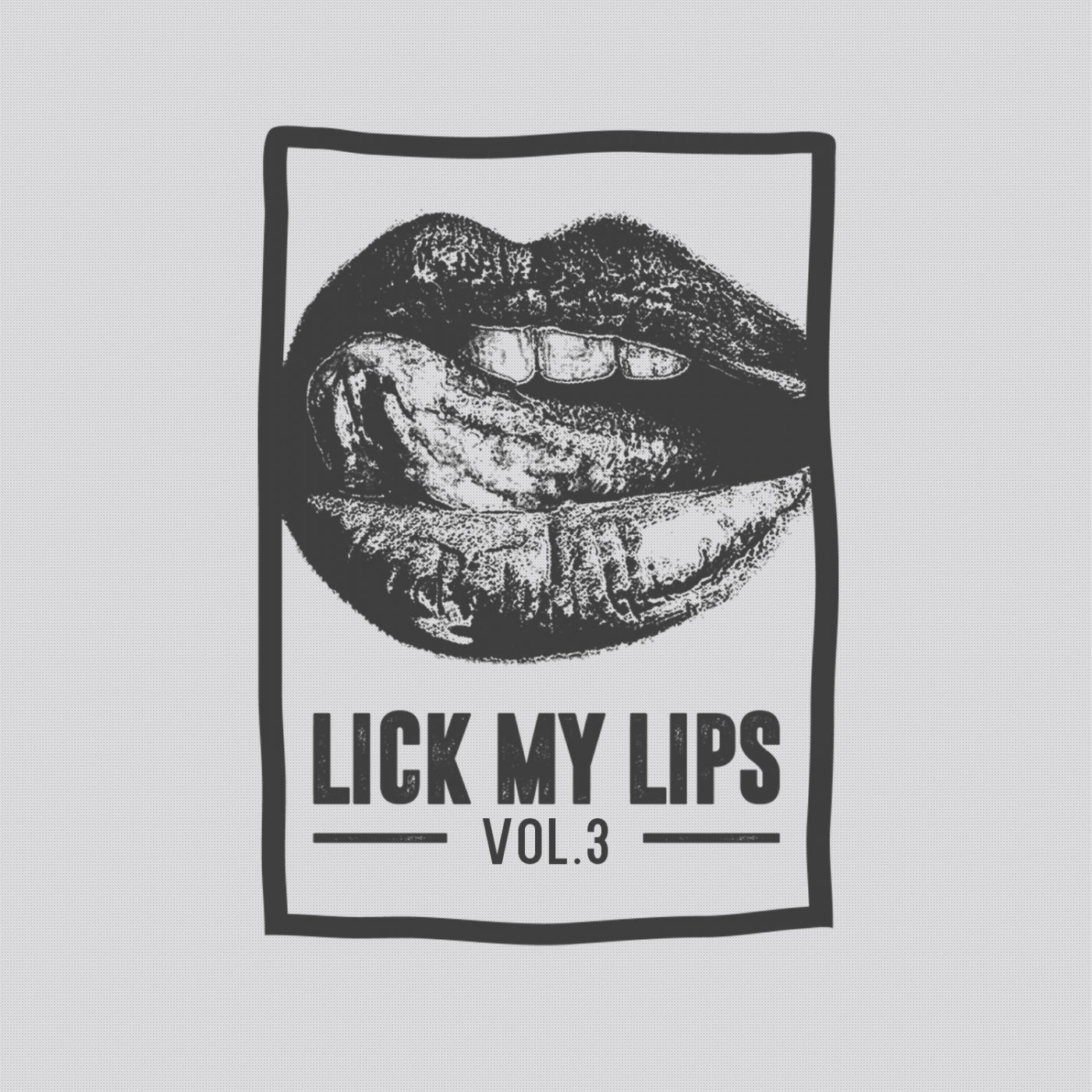 Lick My Lips, Vol.3