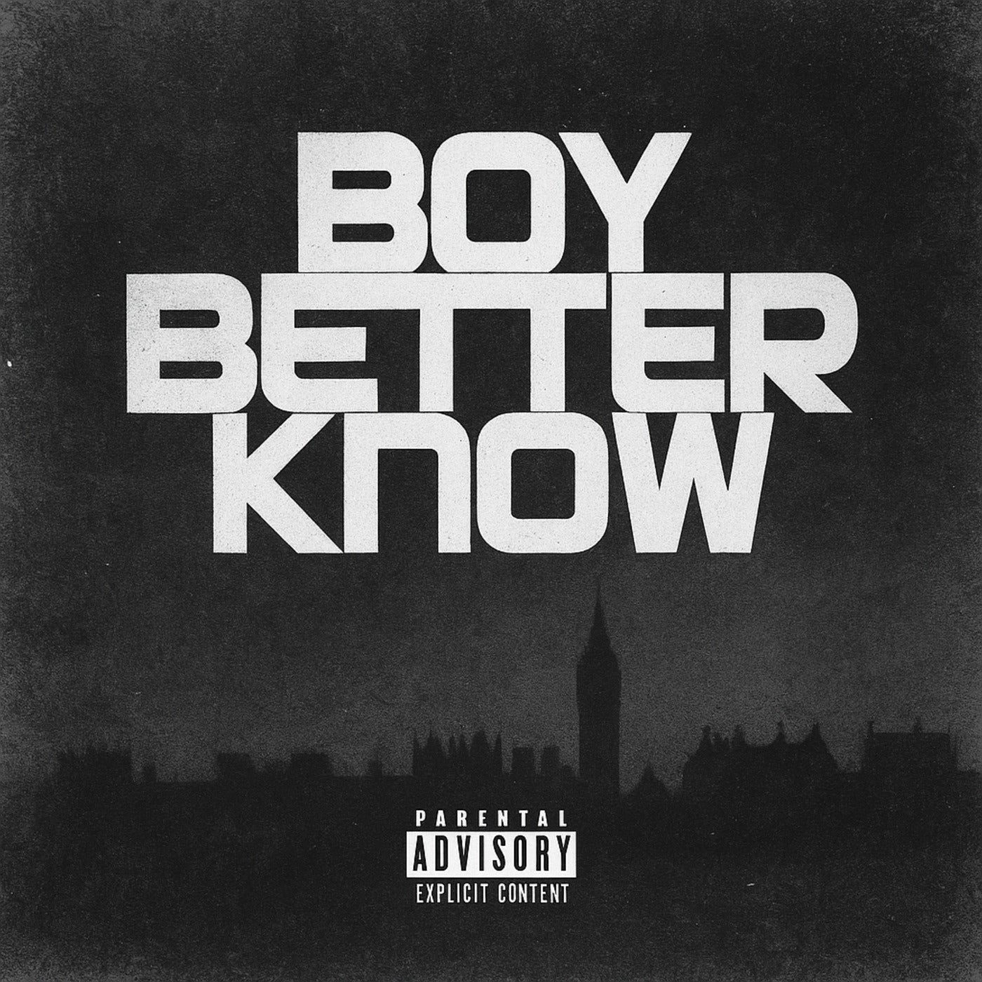 Boy Better Know