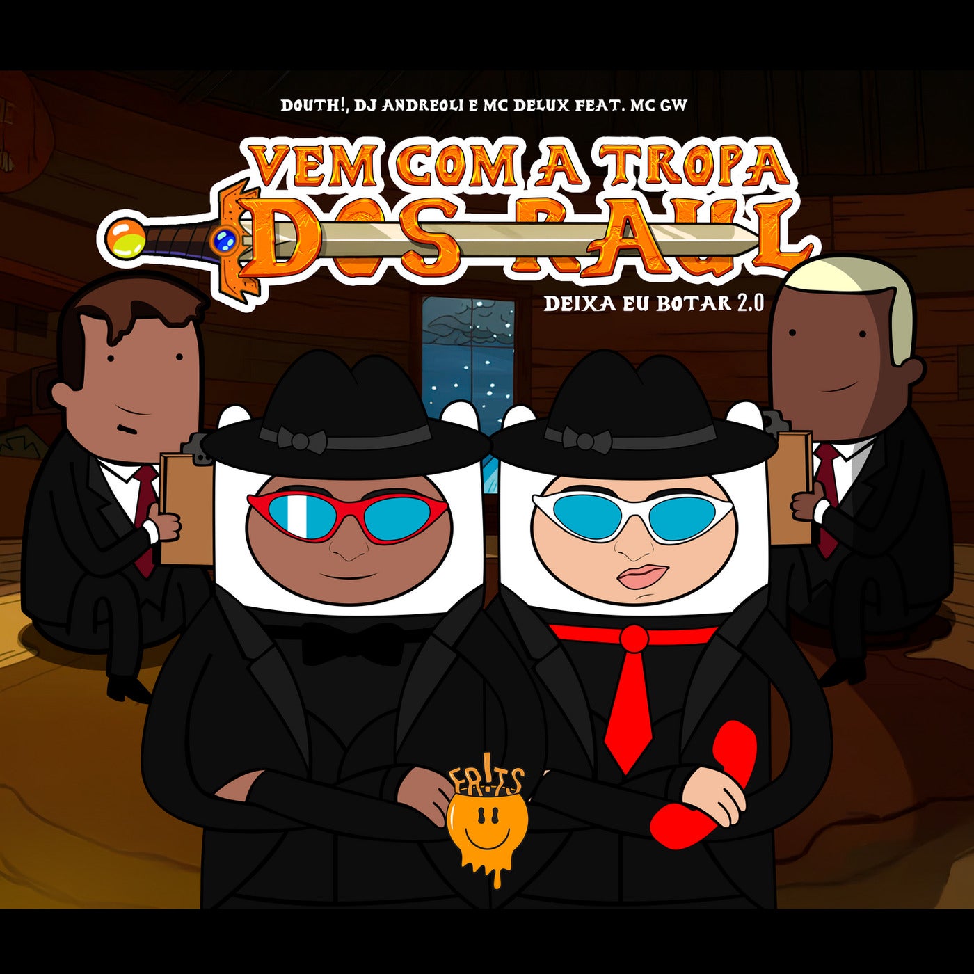 Vem Com a Tropa dos Raul Eletrofunk (Deixa Eu Botar 2.0)