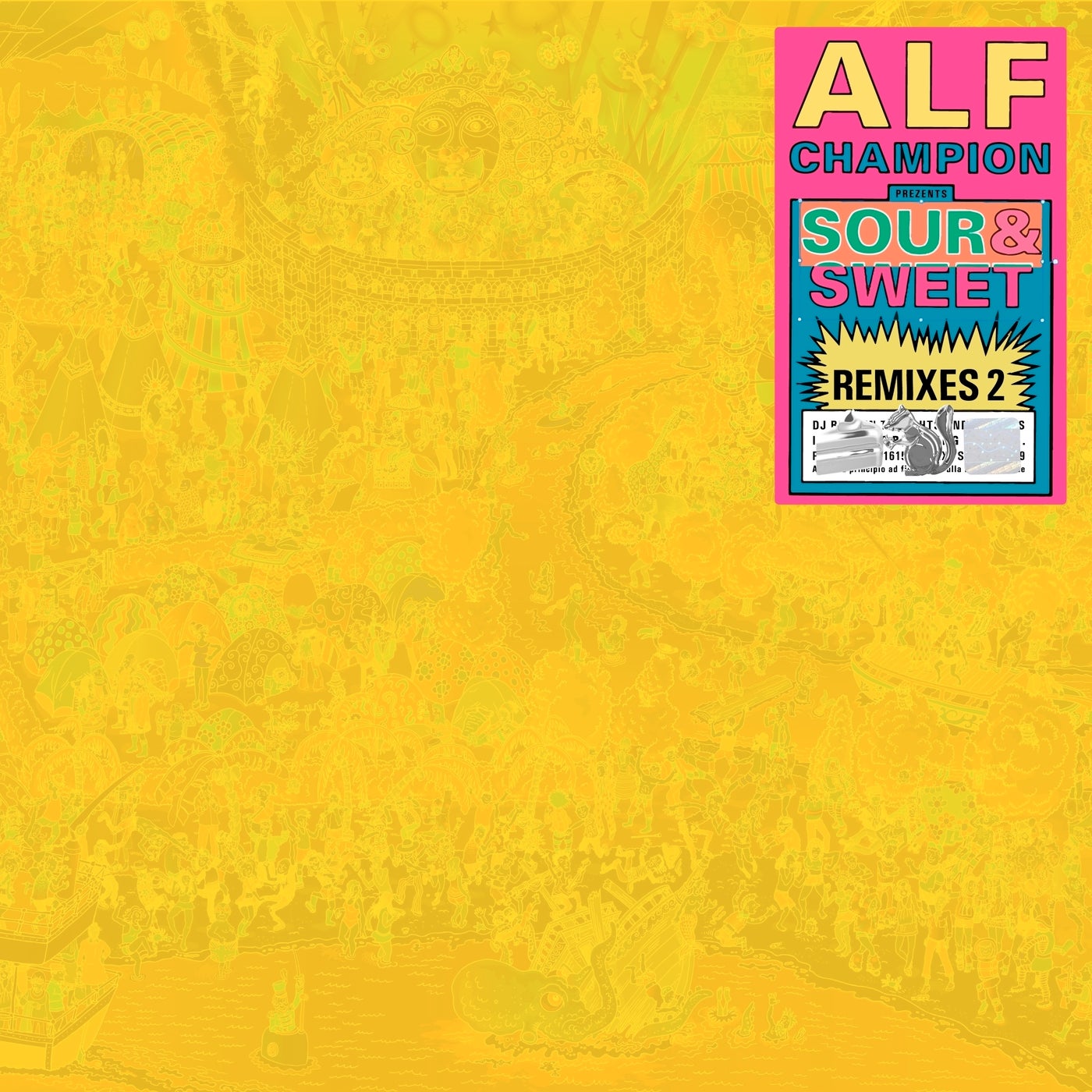 Sour & Sweet Remixes 2