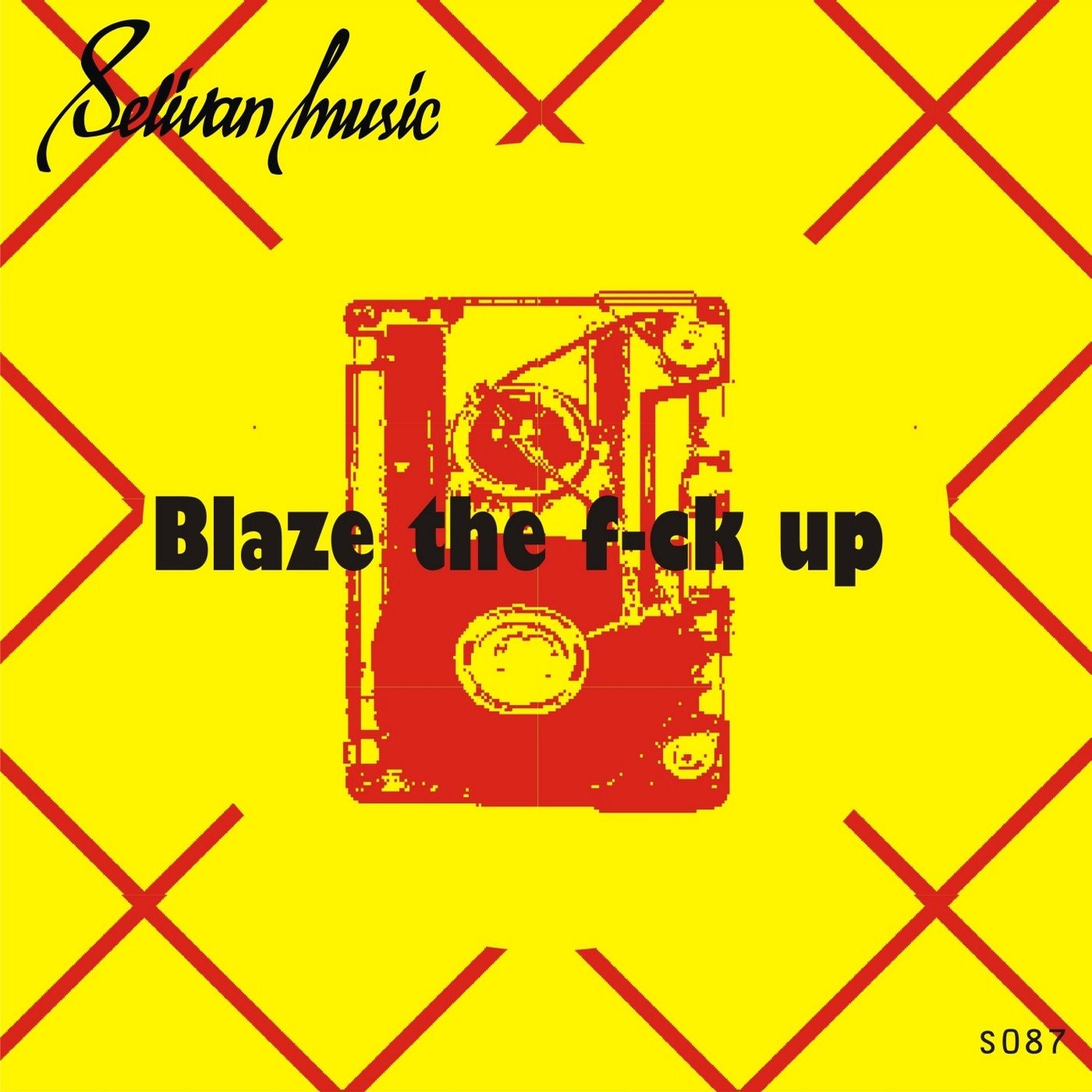 Blaze the F-Ck Up