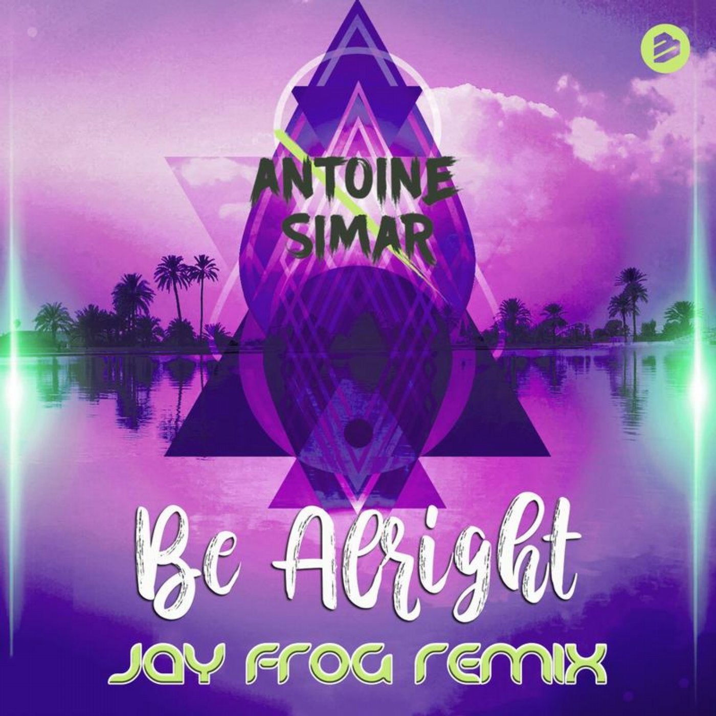 Be Alright (Jay Frog Remix)